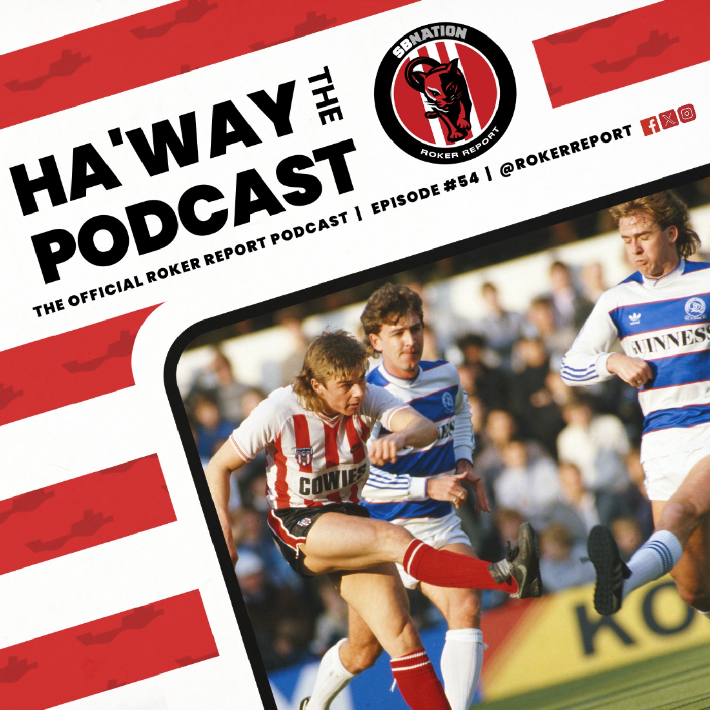 Haway The Podcast – From the Lads at Roker Report