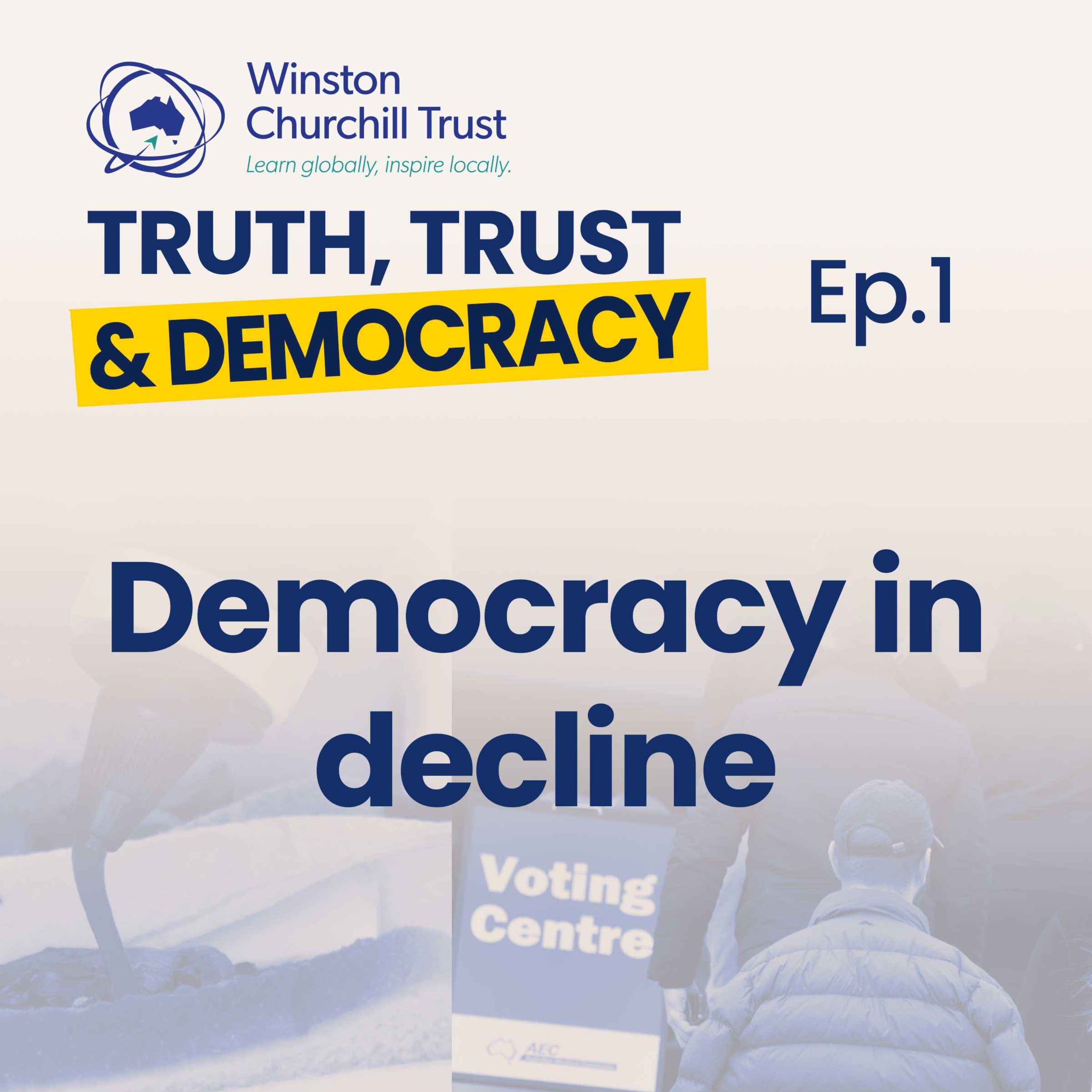 Truth, Trust and Democracy