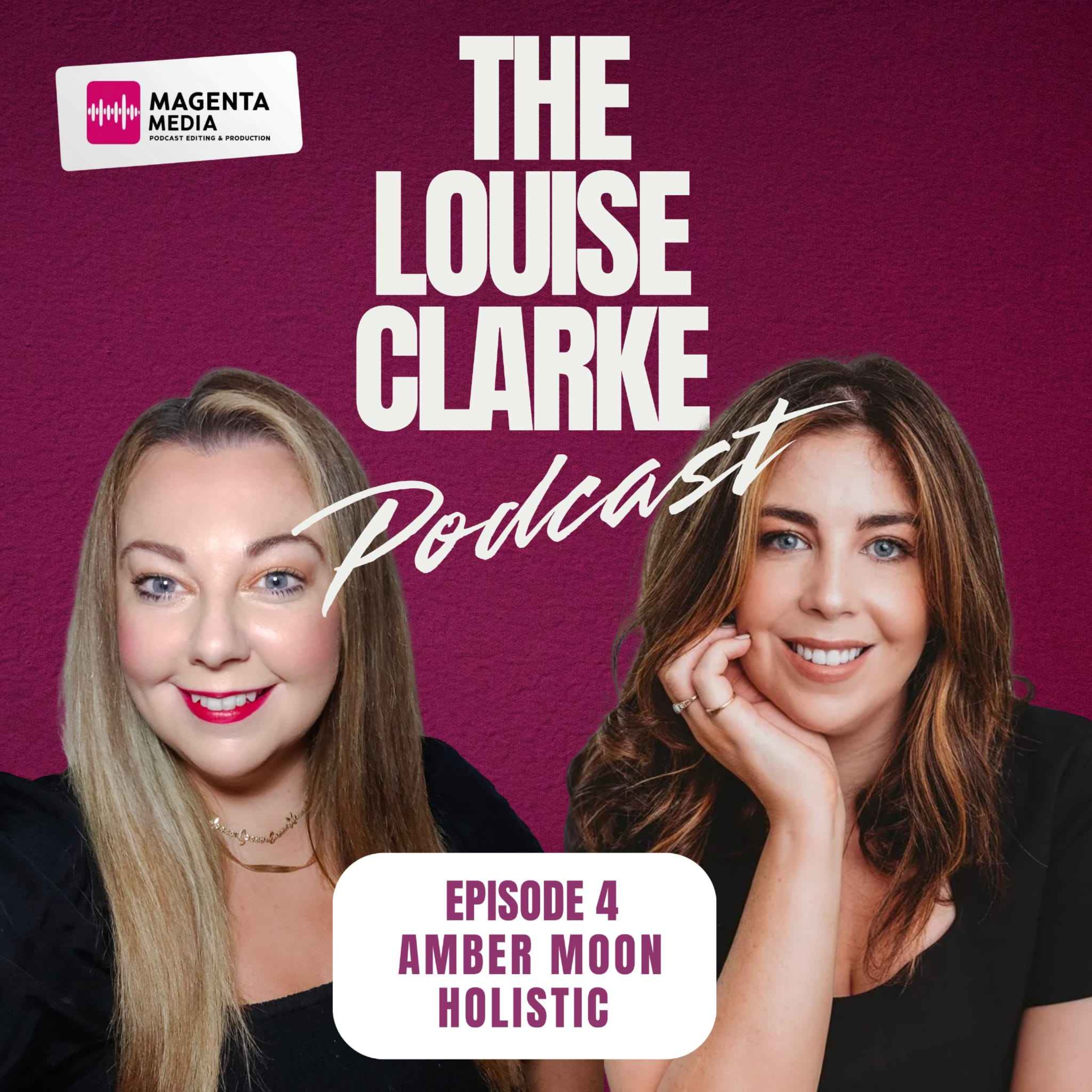 The Louise Clarke Podcast