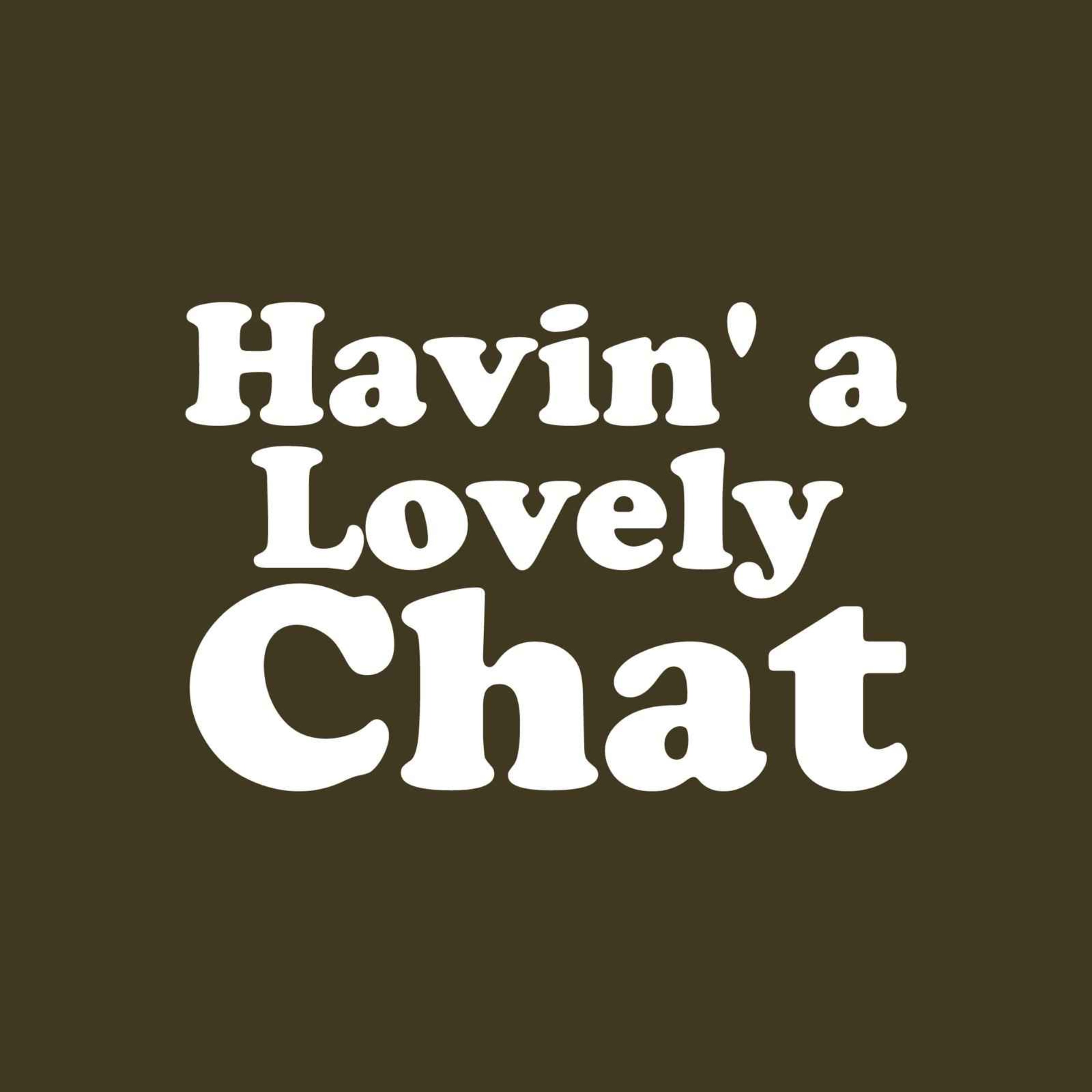Havin a Lovely Chat with Katie Kierans episode artwork