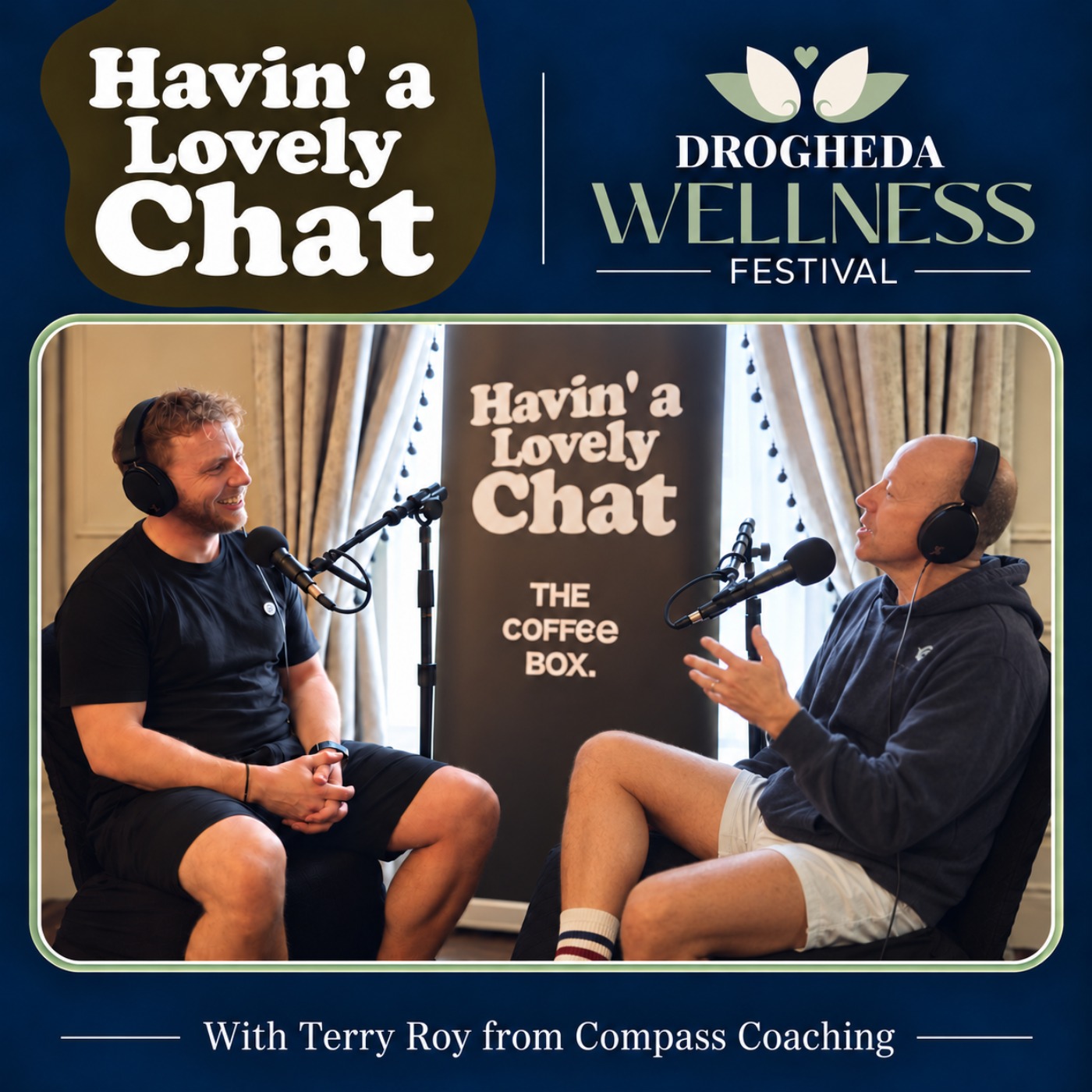 Havin a Lovely Chat at Drogheda Wellness Festival - Terry Roy from Compass Coaching episode artwork