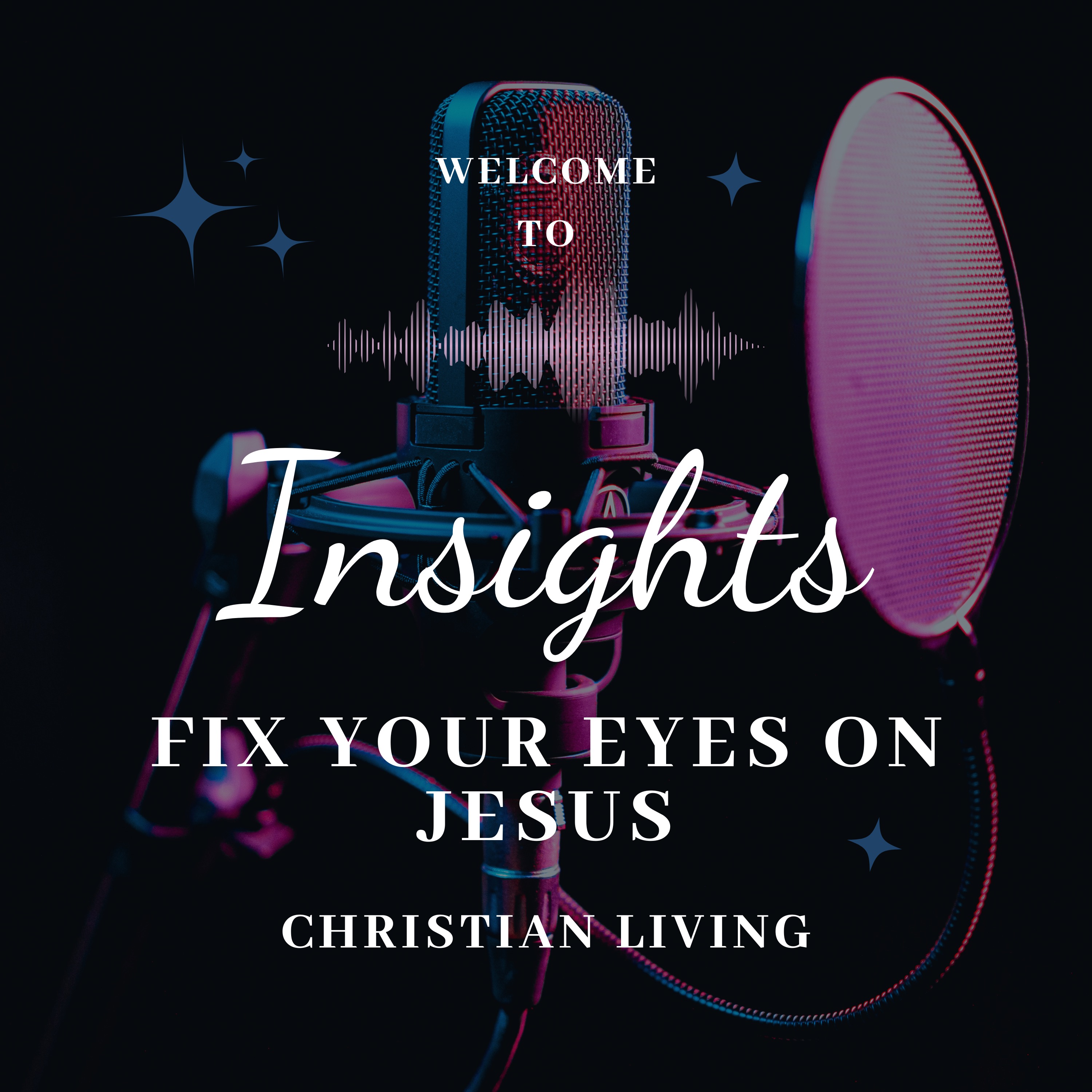 Fix Your Eyes on Jesus episode artwork