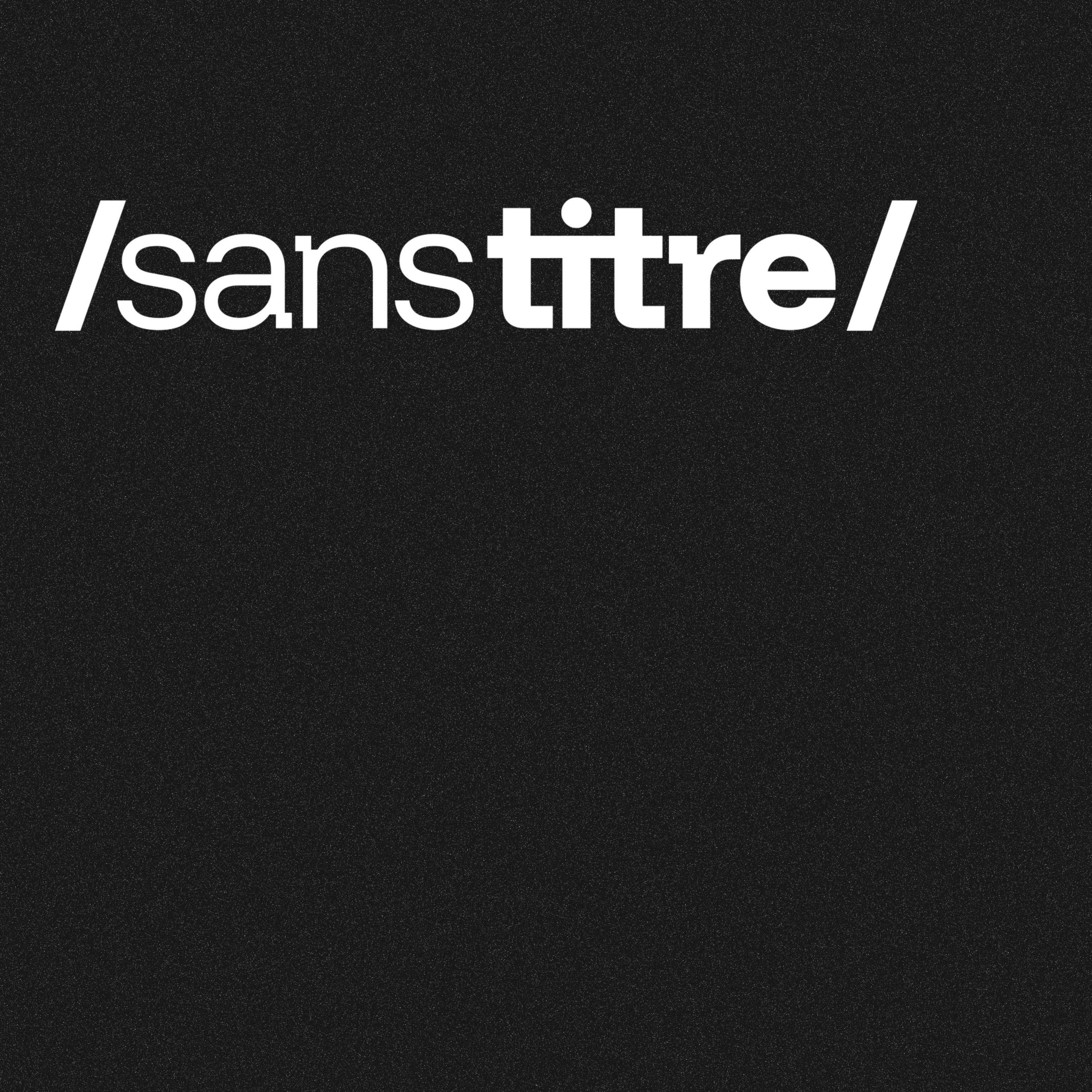 Sans titre podcast artwork