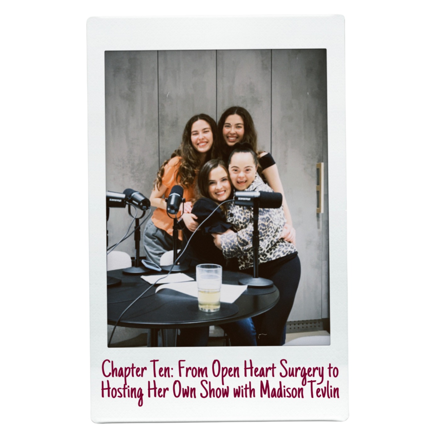 Chapter Ten: From Open Heart Surgery to Hosting Her Own Show with Madison Tevlin episode artwork