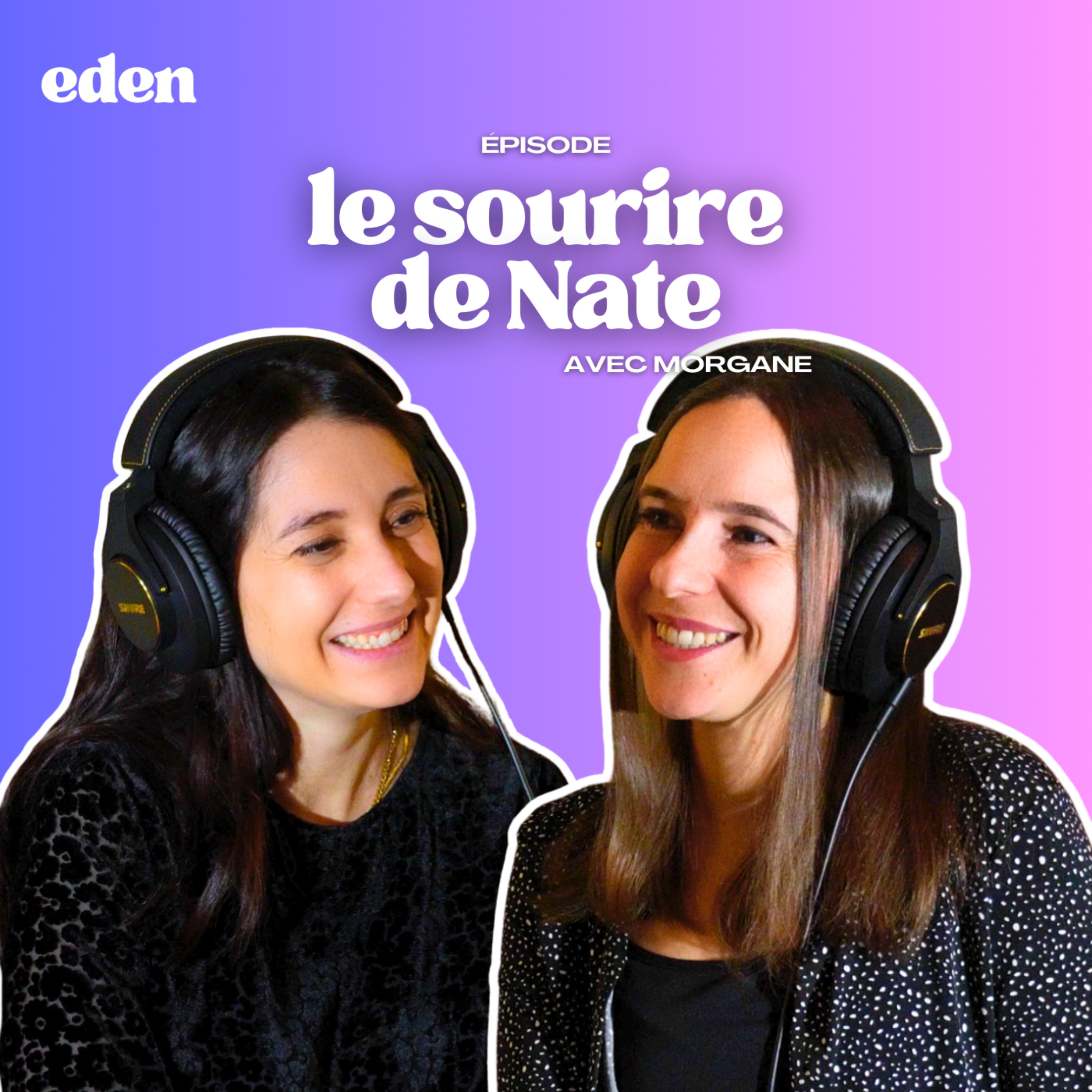 LE SOURIRE DE NATE - Eden Stories (Maternité)