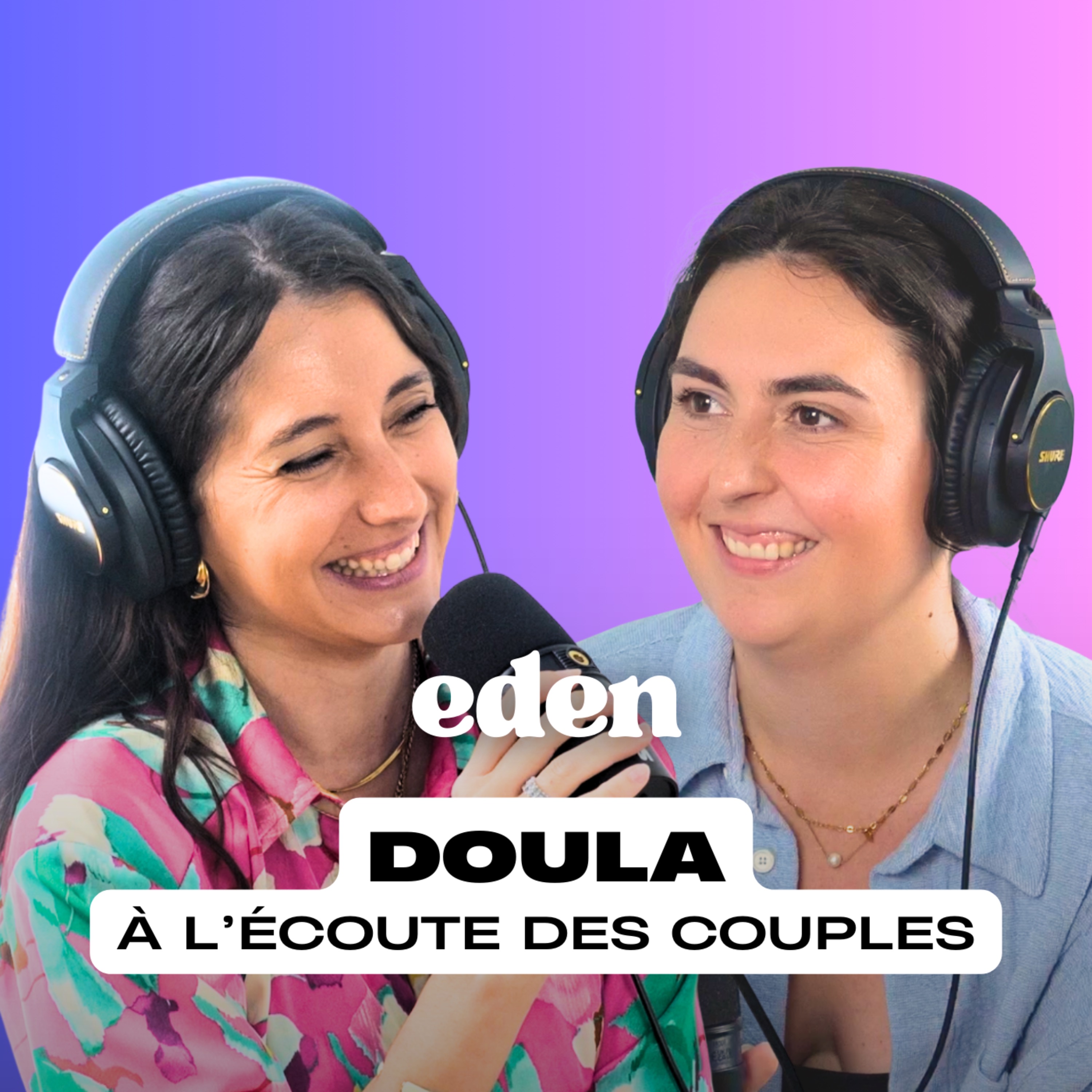 DOULA : À L'ÉCOUTE DES COUPLES - Eden Stories (Maternité)