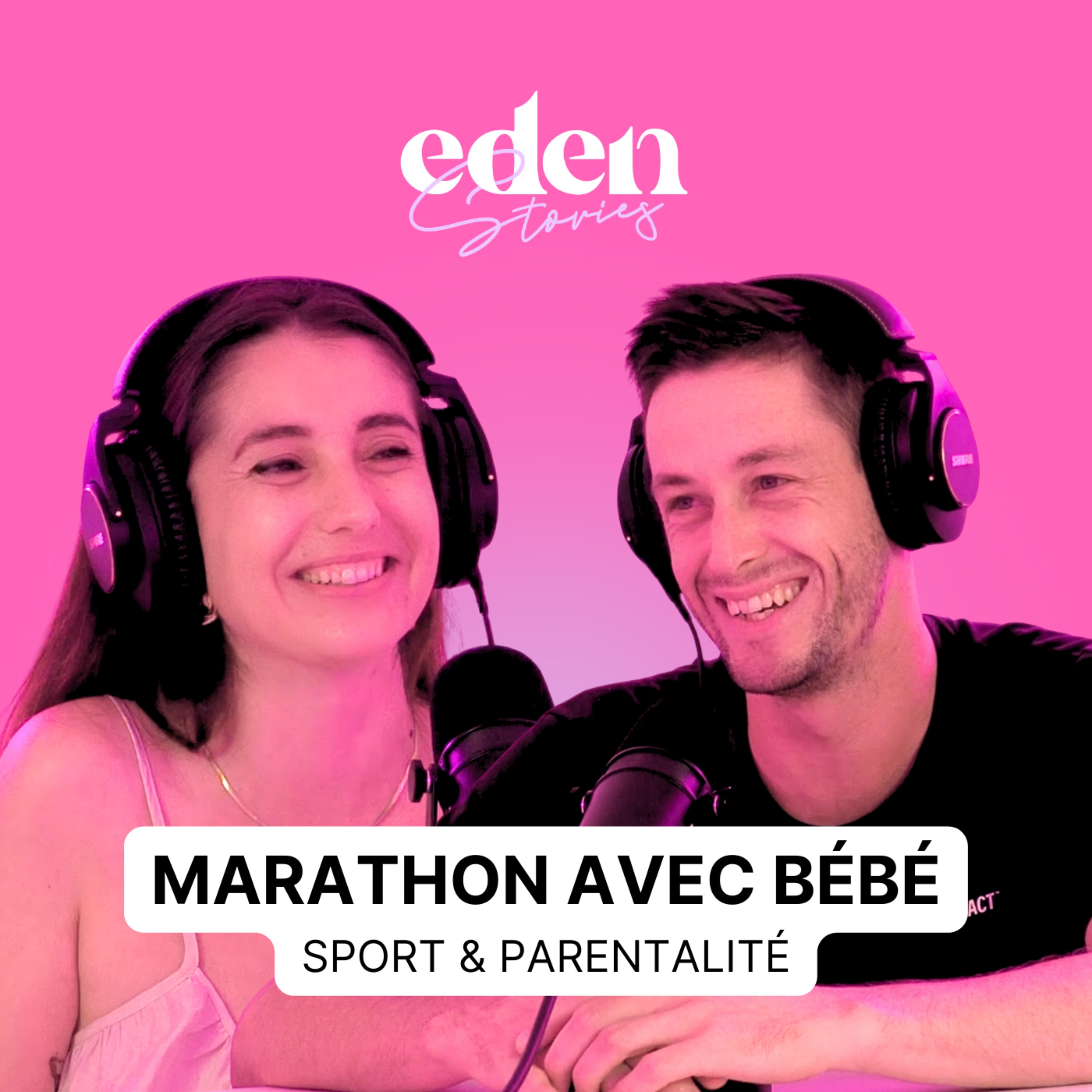 [FORMAT COURT] Marathon avec bébé : Sport & Parentalité - Eden Stories 