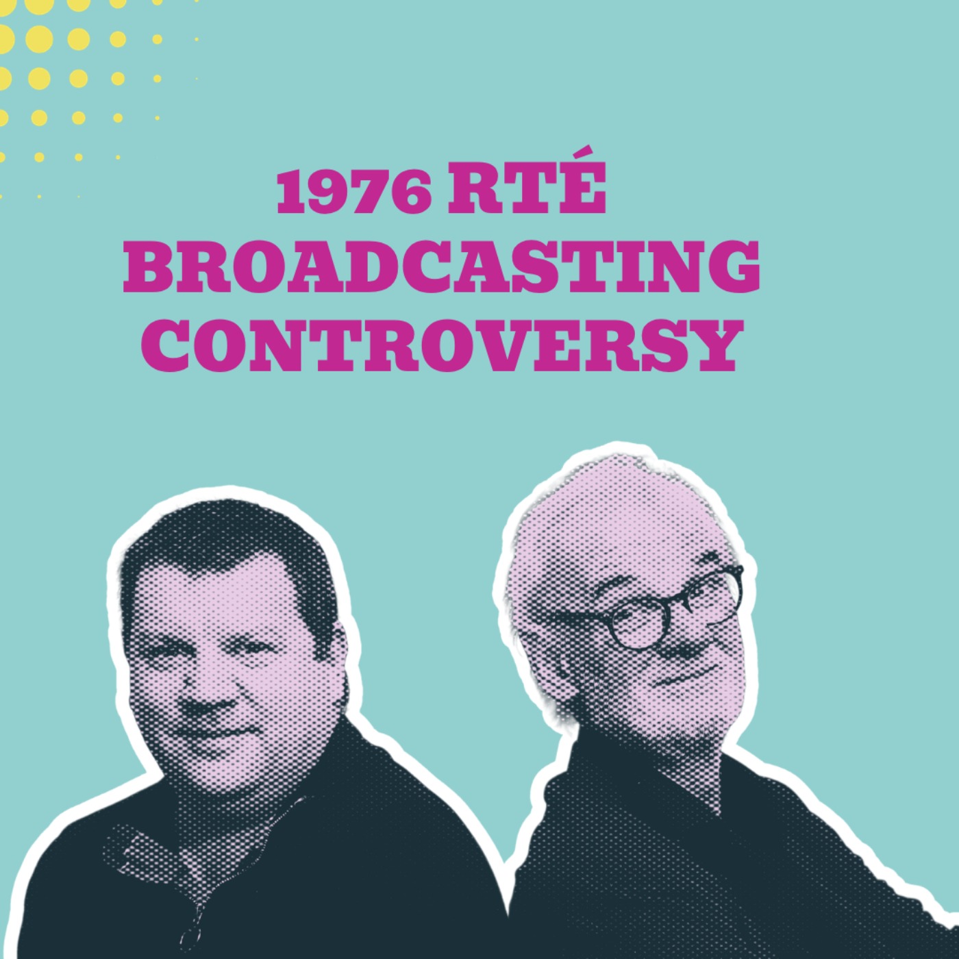 How 1976 Reshaped the Irish Presidency and RTÉ Broadcasting episode artwork