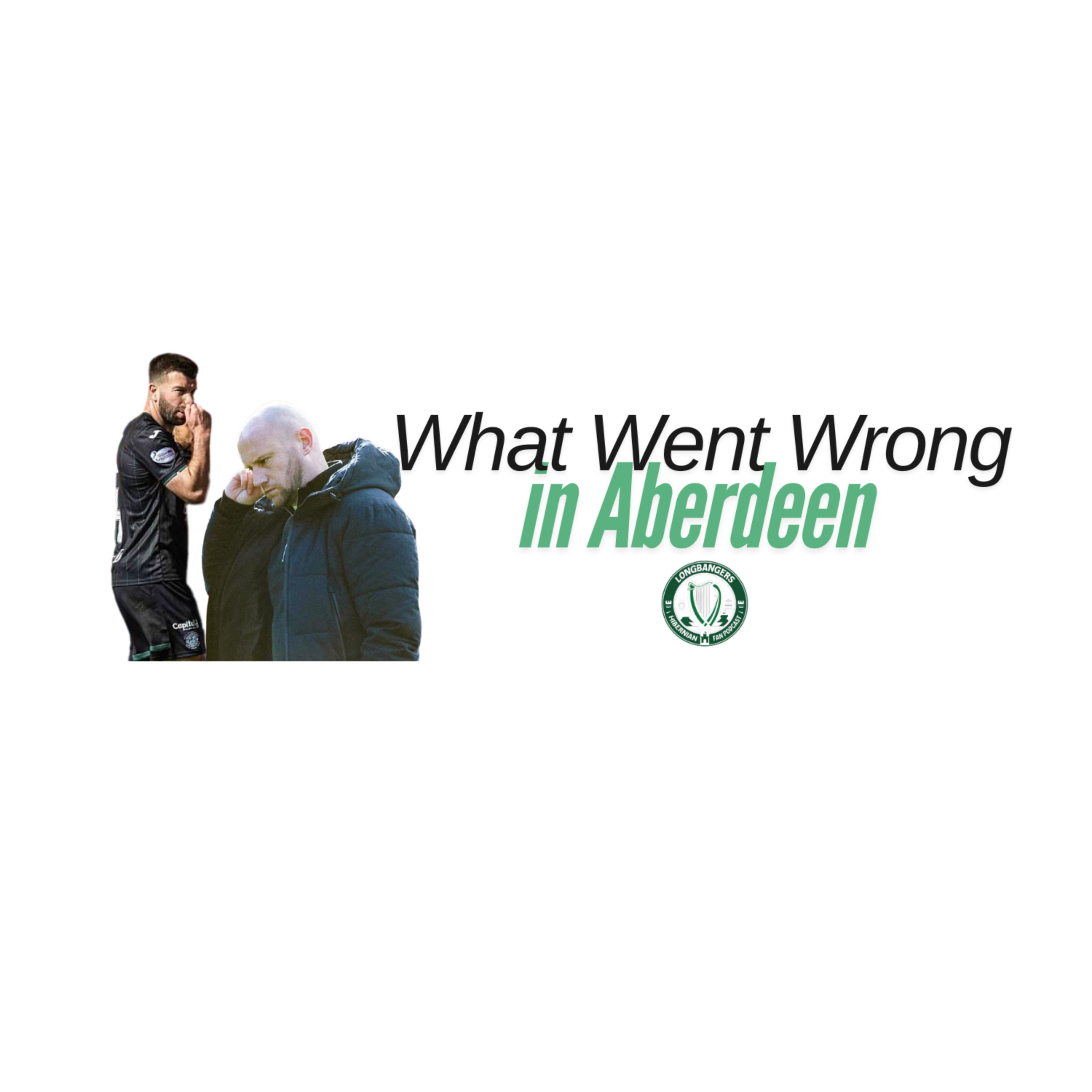 Ep362 What Went Wrong in Aberdeen? episode artwork