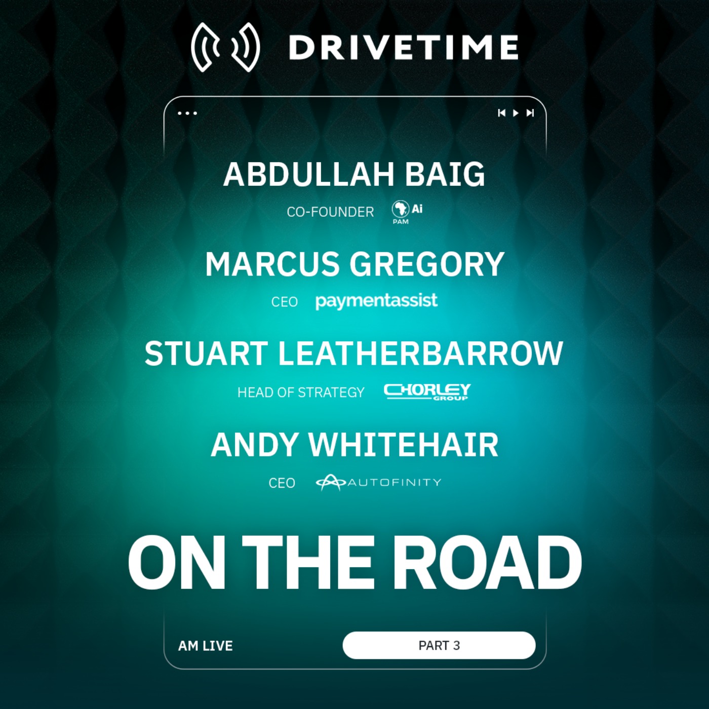 Drivetime on the road at AM Live – Part 3