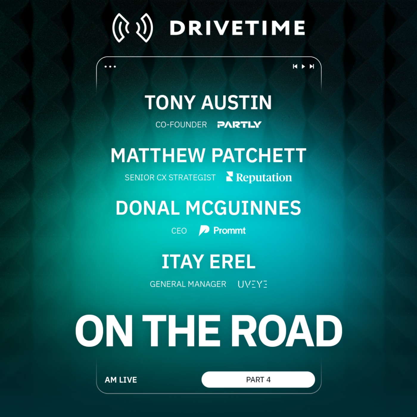 Drivetime on the road at AM Live – Part 4