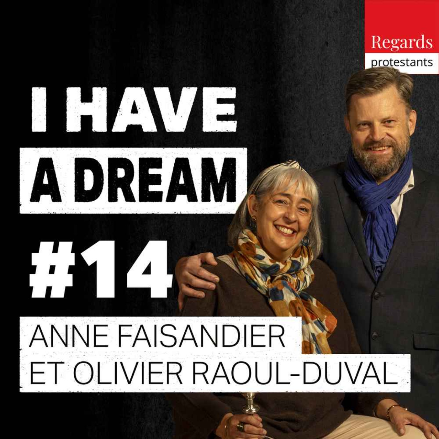 I Have a Dream - Justice sociale, décolonisation et foi chrétienne - Regards protestants