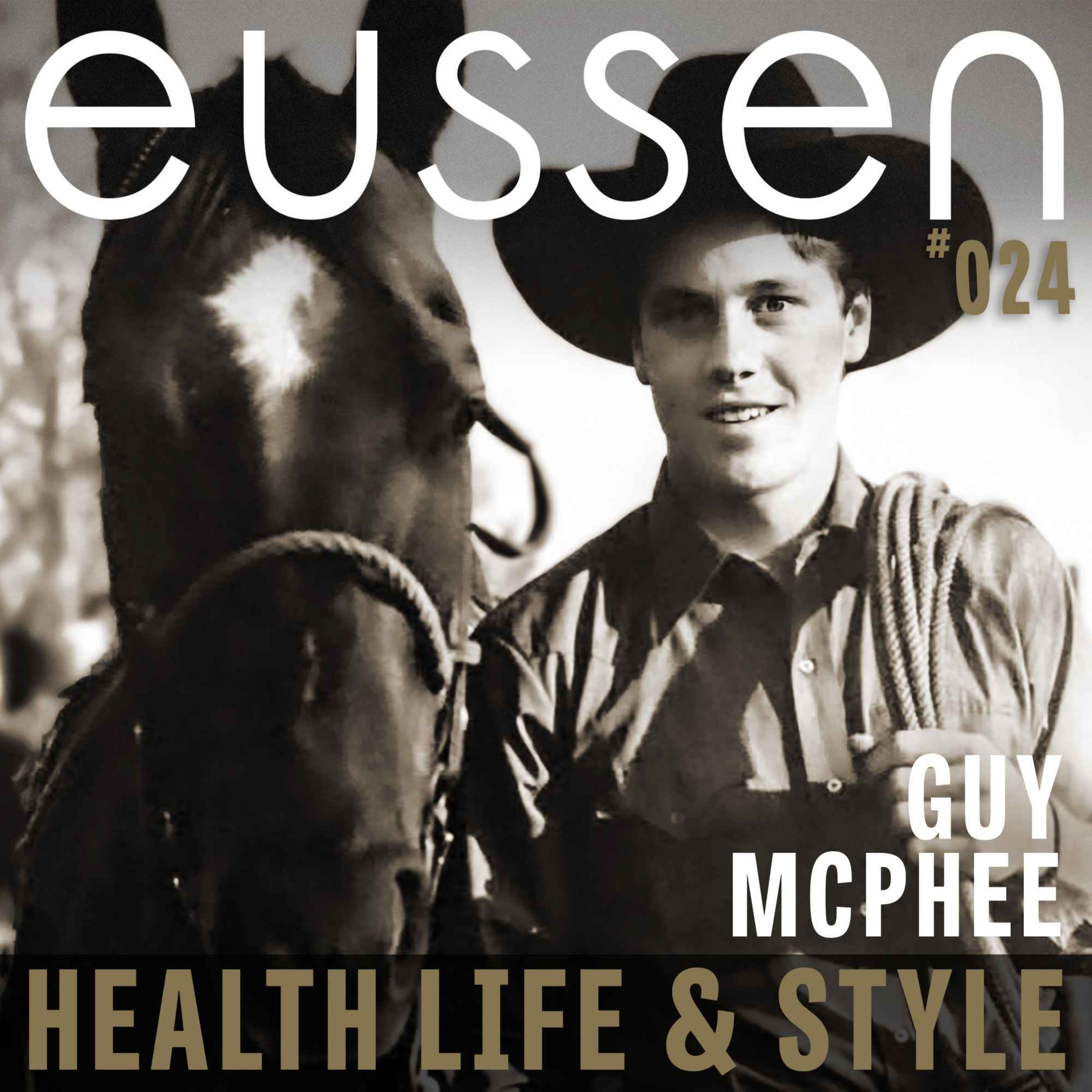 #024 eussen – Health Life & Style – Guy McPhee