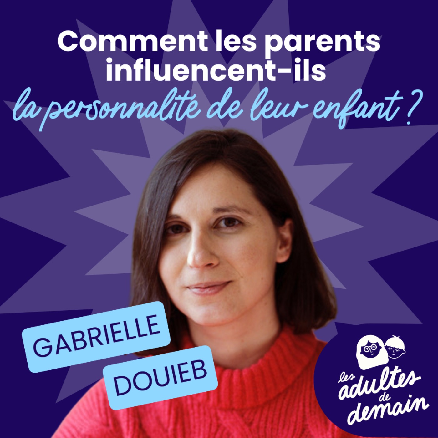 Les Adultes de Demain : Réinventer l\'enfance et l\'éducation