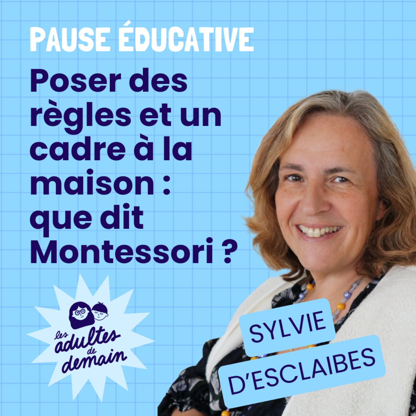 Les Adultes de Demain : Réinventer l\'enfance et l\'éducation