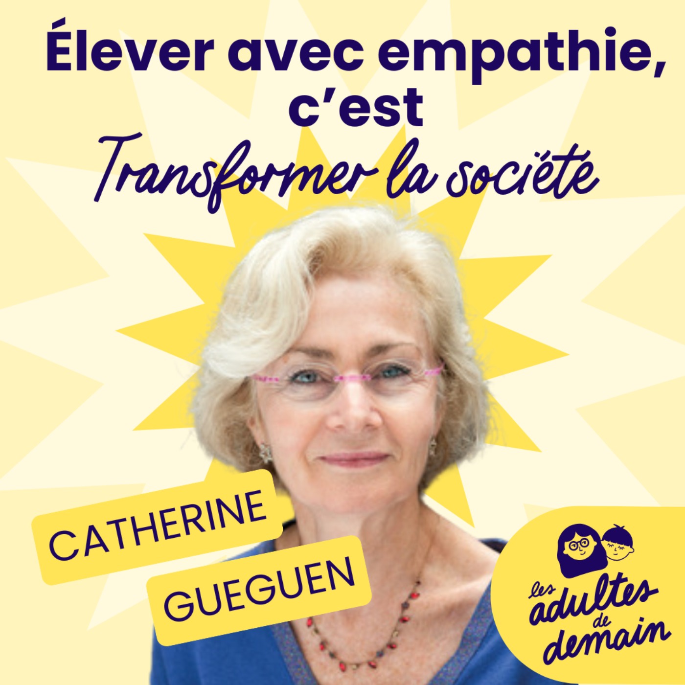 Les Adultes de Demain : Réinventer l\'enfance et l\'éducation