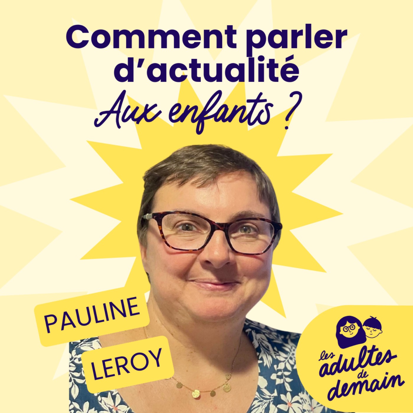 [MOMENT-CLÉ] Développer l’esprit critique chez l’enfant – Pauline Leroy
