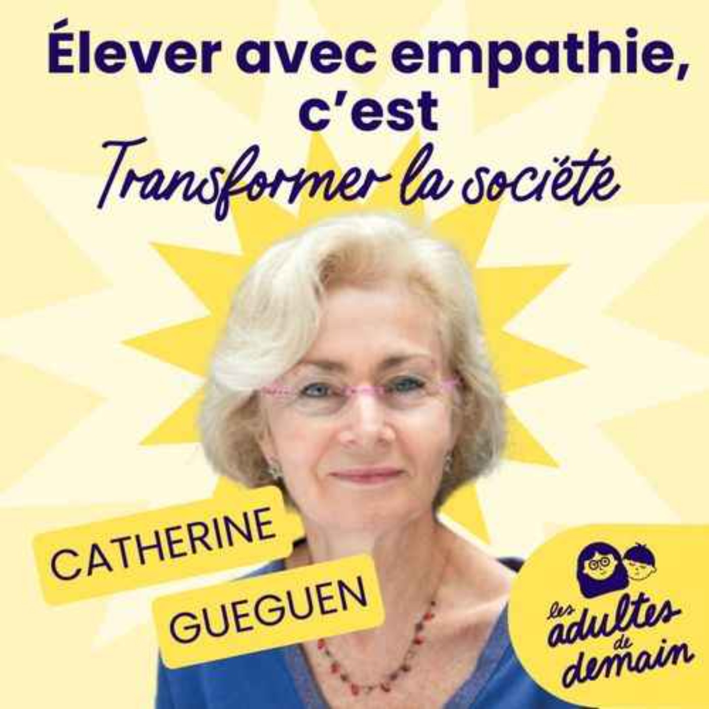 Les Adultes de Demain : Réinventer l\'enfance et l\'éducation