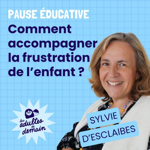 Comment réagir face à la frustration de son enfant ? – Pause éducative – REDIFF