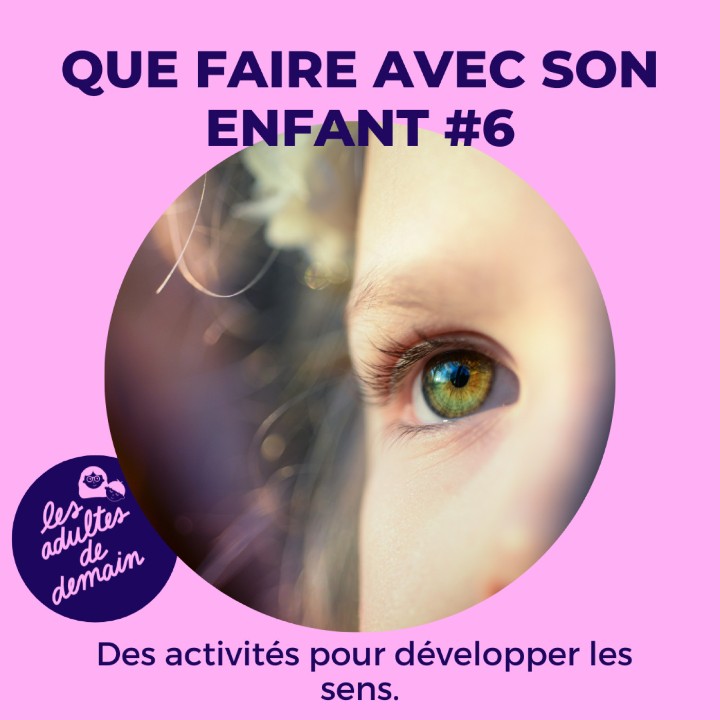 Les Adultes de Demain : Réinventer l\'enfance et l\'éducation