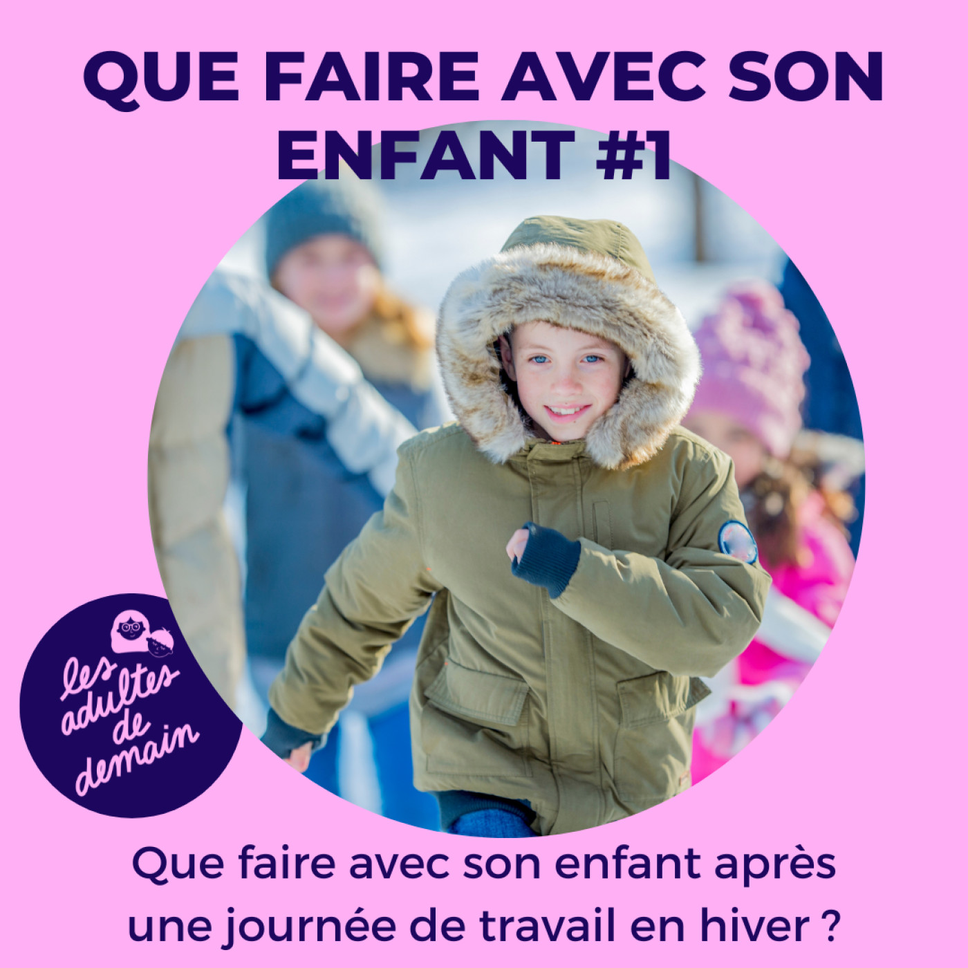 Que faire après une journée de travail - #1 (Série Que faire avec son enfant)