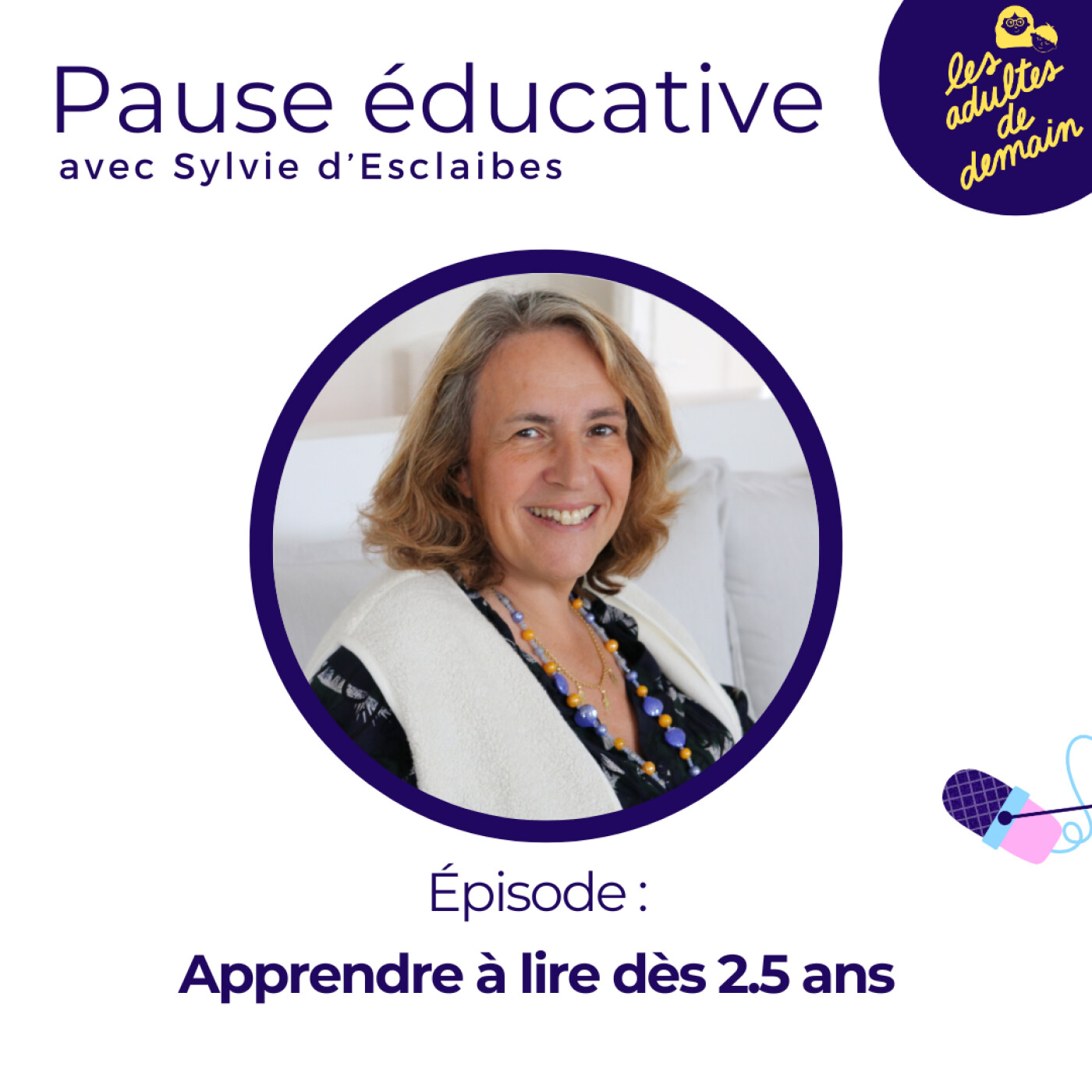 Les Adultes de Demain : Réinventer l\'enfance et l\'éducation
