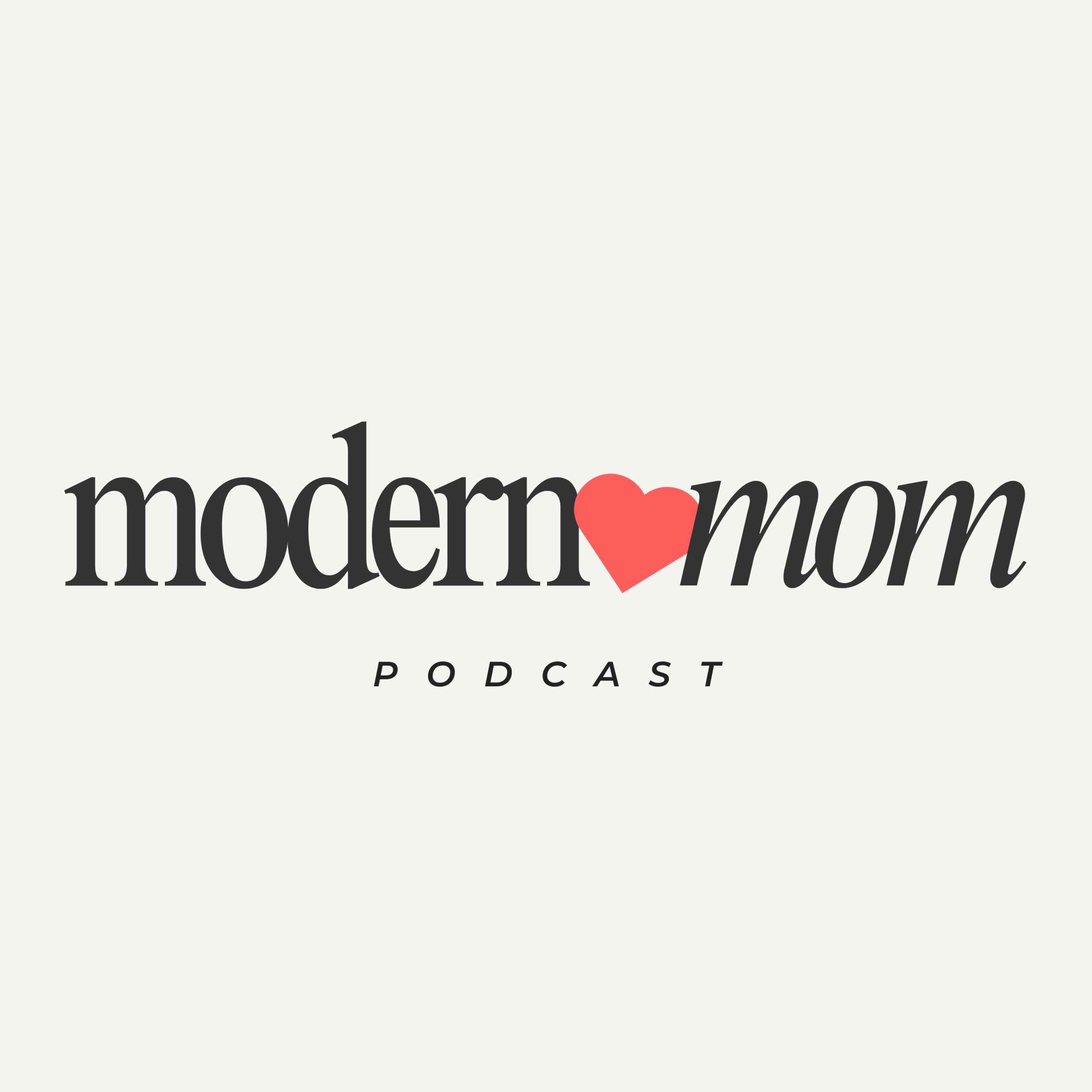 The ModernMom Podcast