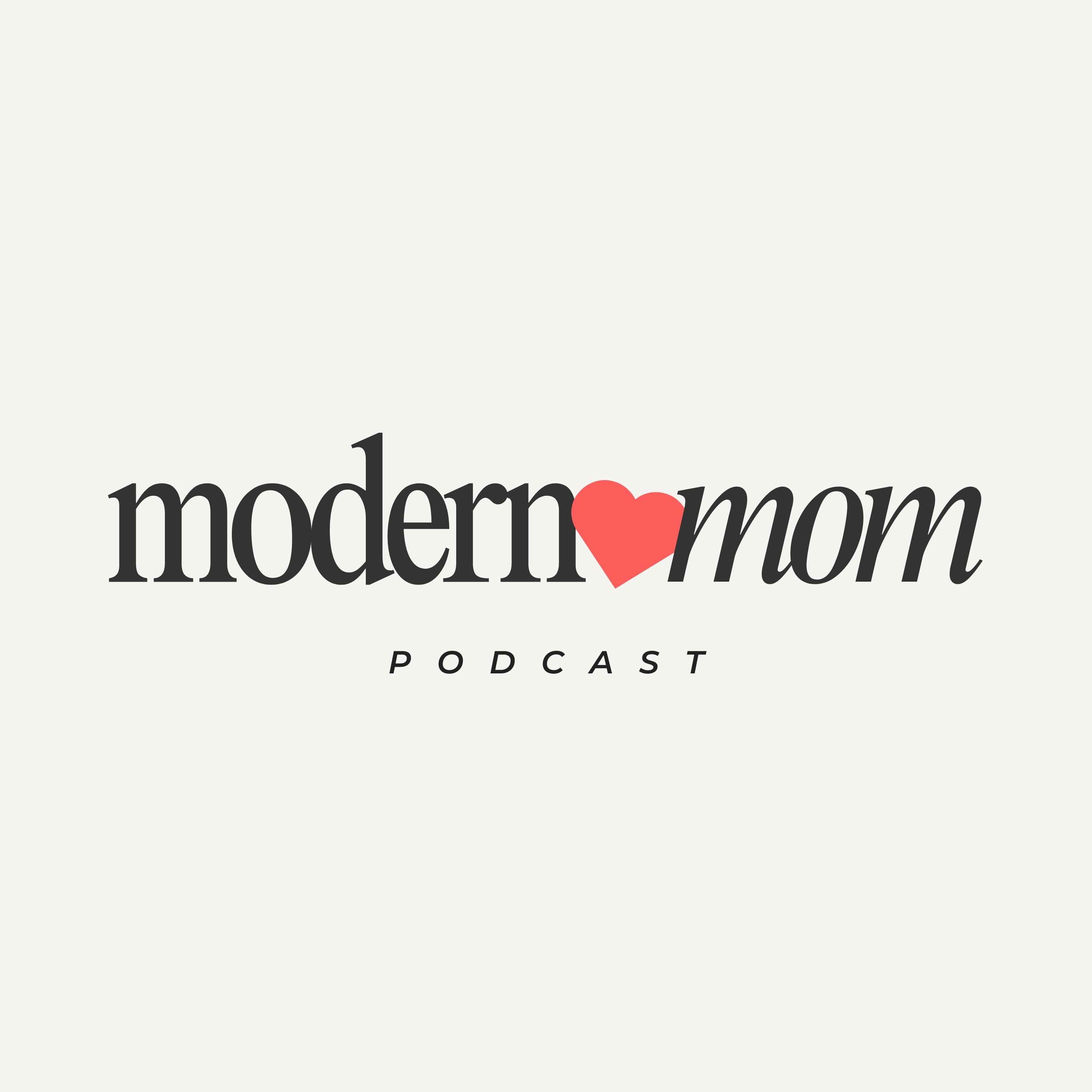 The Modern Mom Podcast