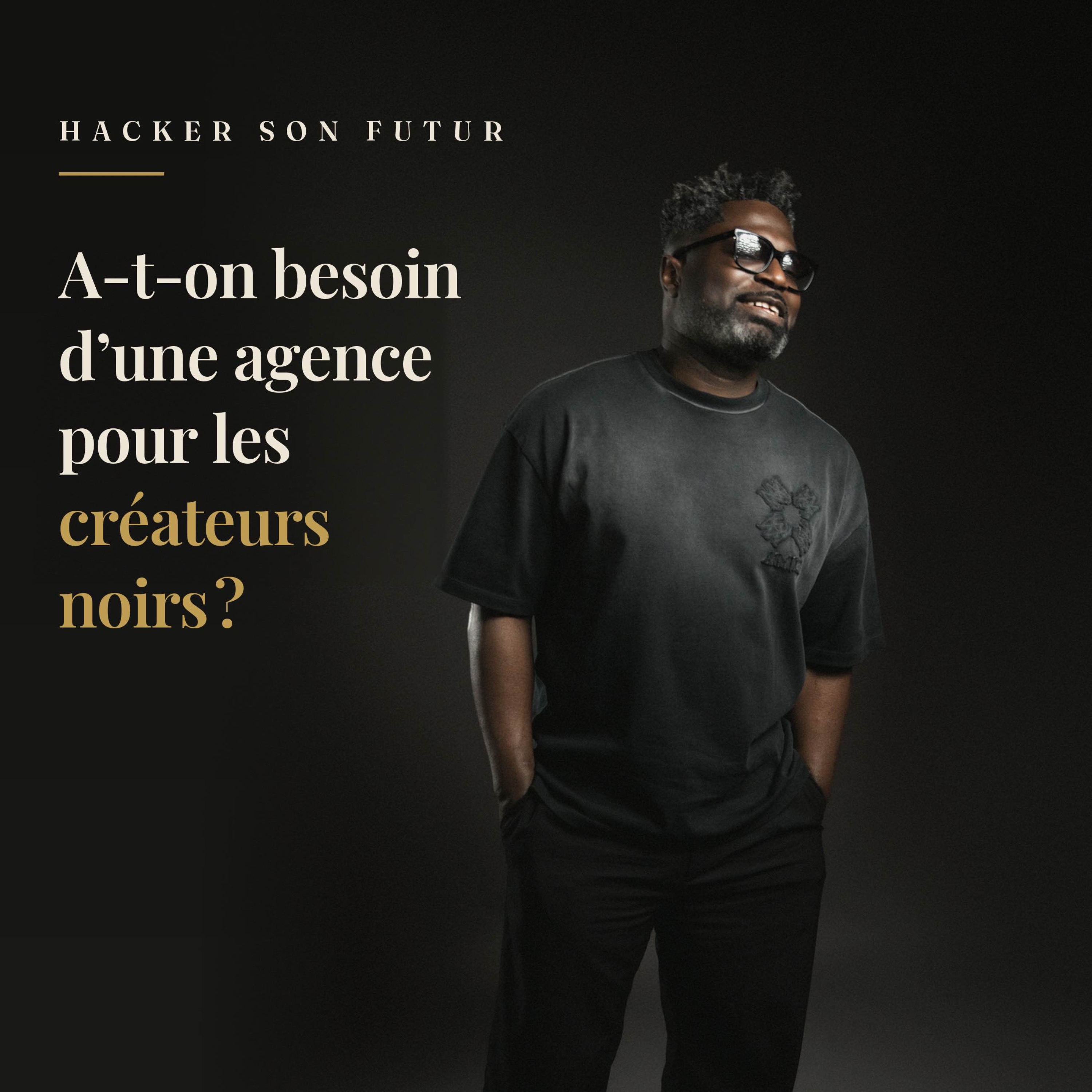 A-t-on besoin d'une agence pour les créateurs noirs en France ?