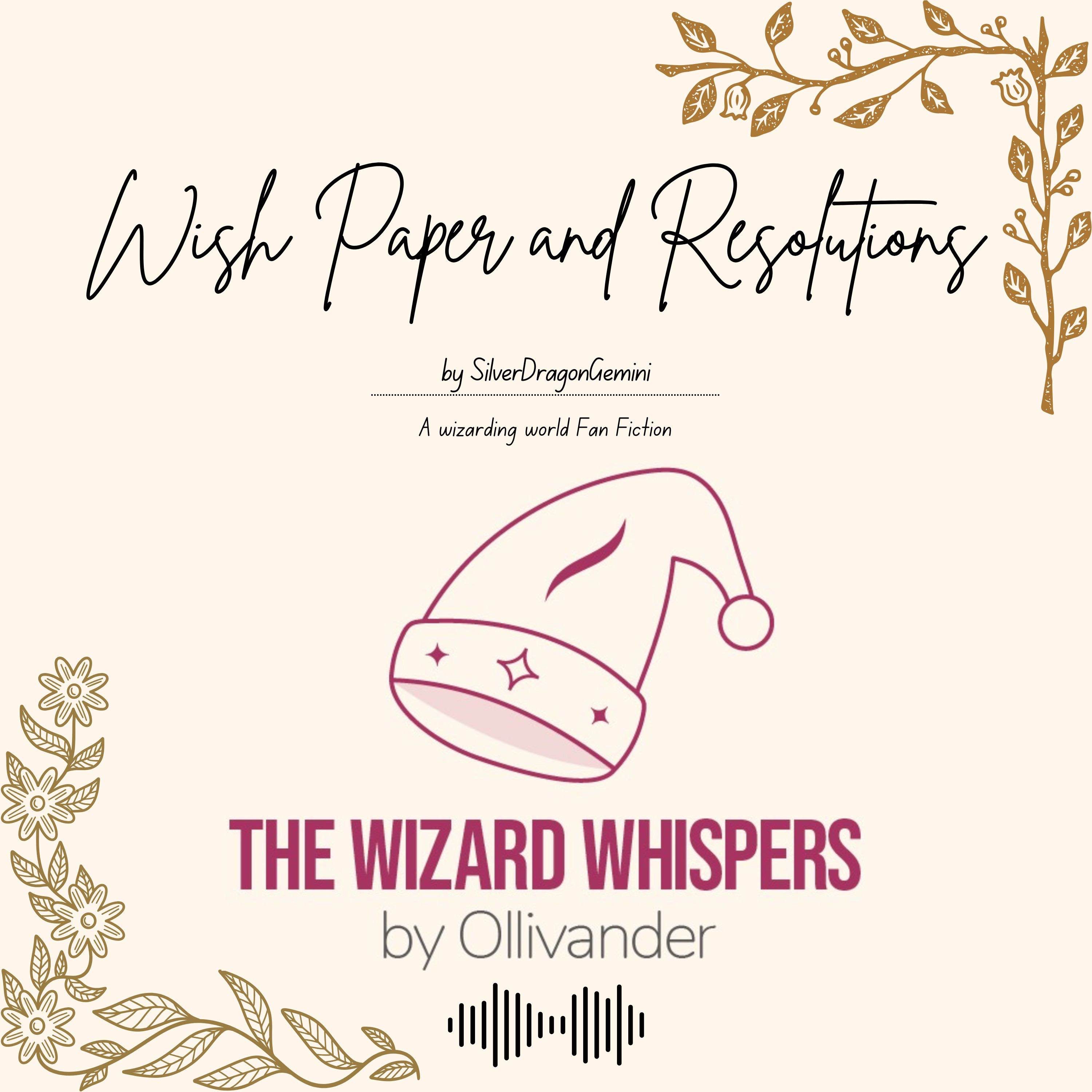 Wish Paper and Resolutions