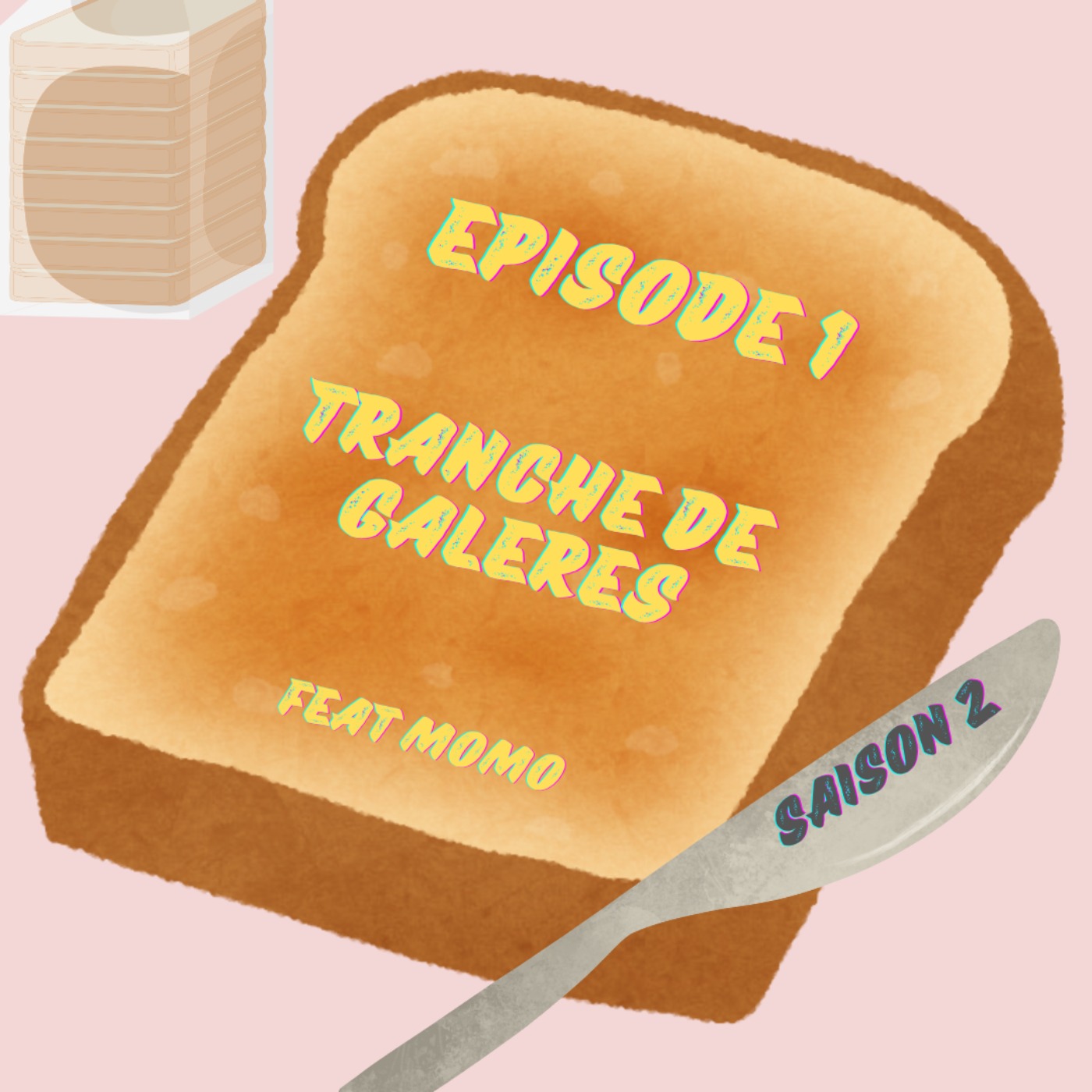 Episode 1 : Tranche de galères (feat Momo) episode artwork