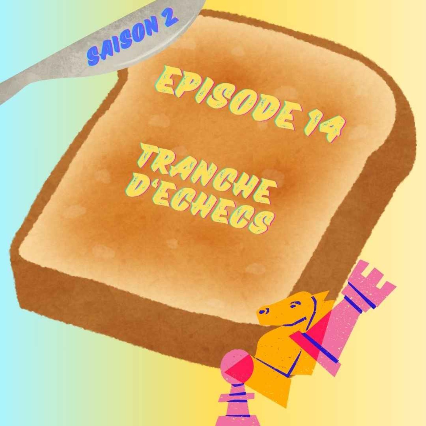 Episode 14 : Tranche d'échecs episode artwork