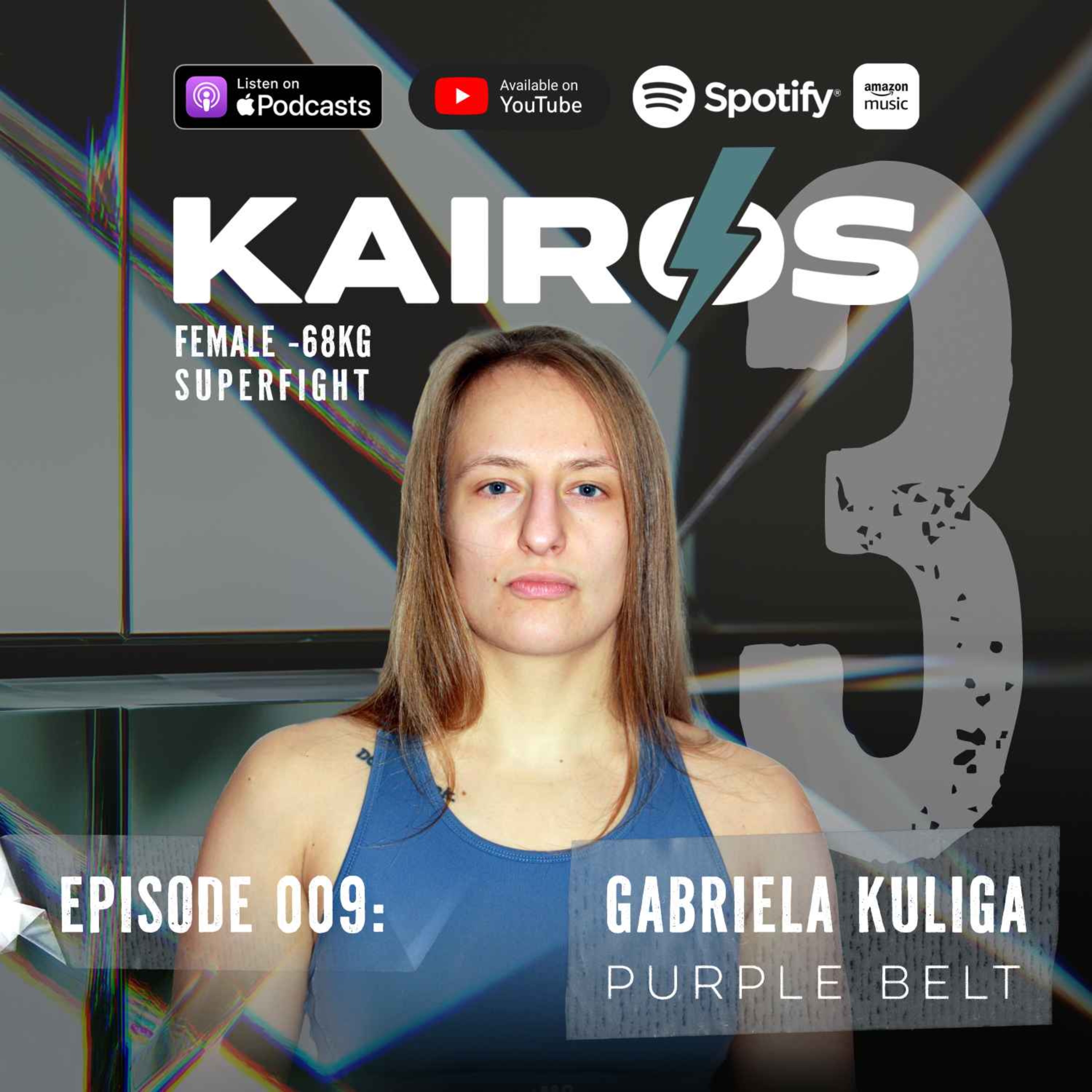 E009: Gabriela Kuliga – Purple Belt