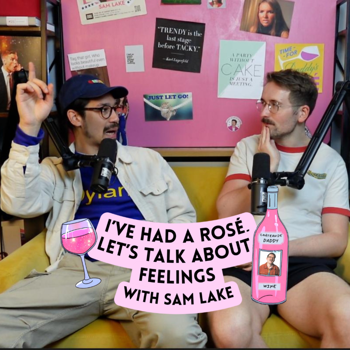 I\'ve Had A Rosé, Let\'s Talk About Feelings with Sam Lake
