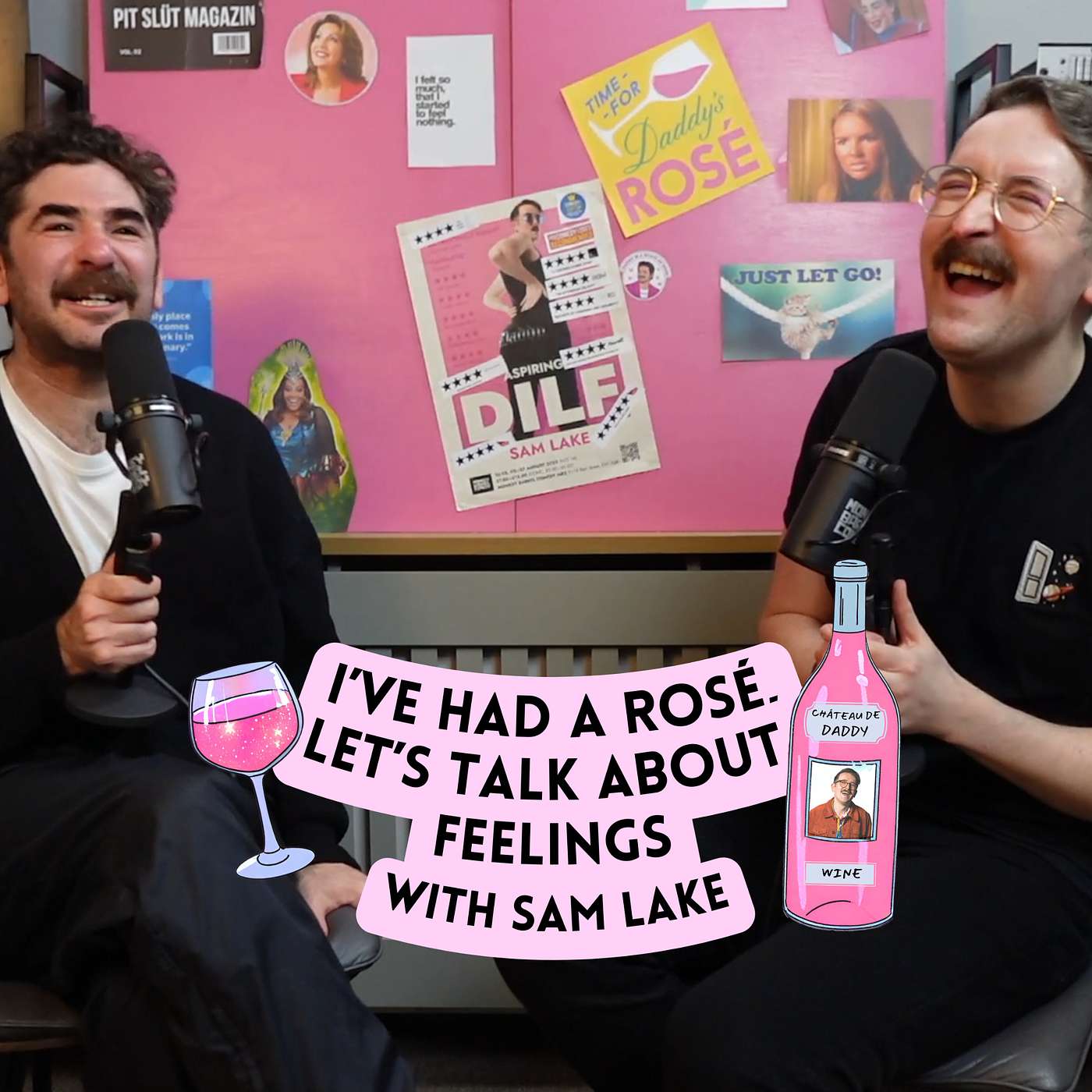 I\'ve Had A Rosé, Let\'s Talk About Feelings with Sam Lake