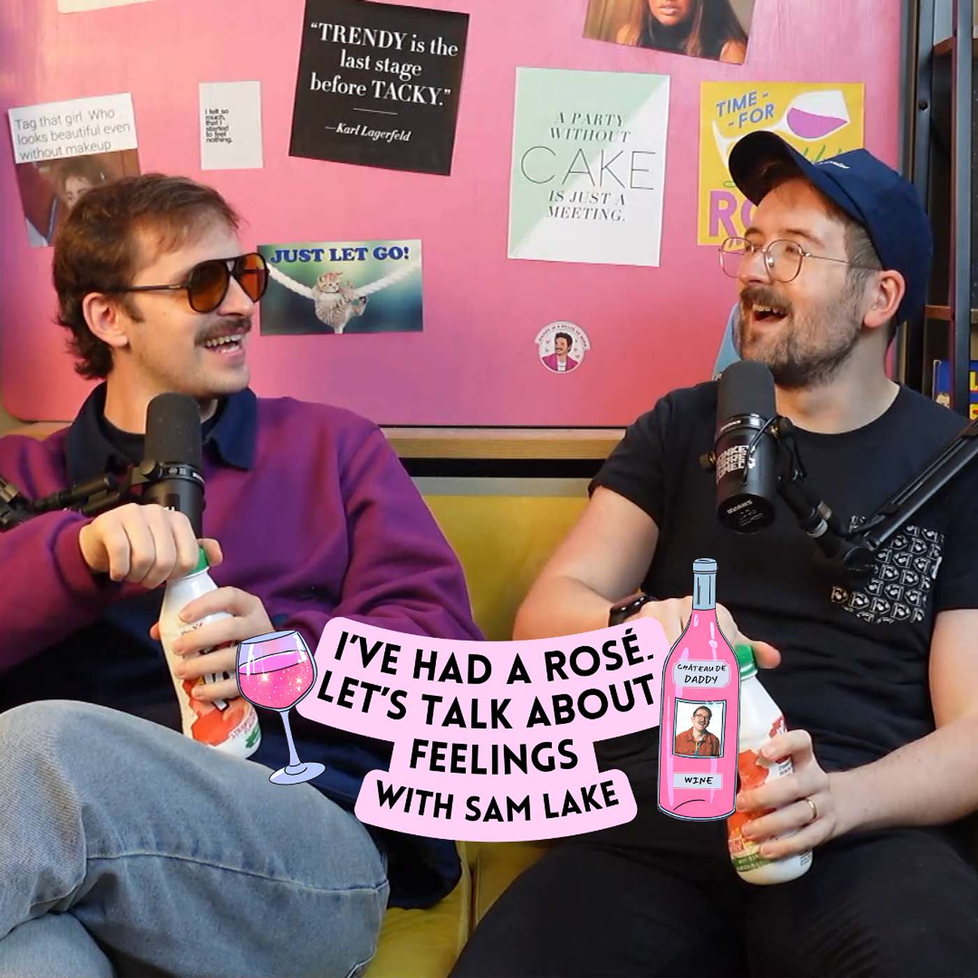 I\'ve Had A Rosé, Let\'s Talk About Feelings with Sam Lake
