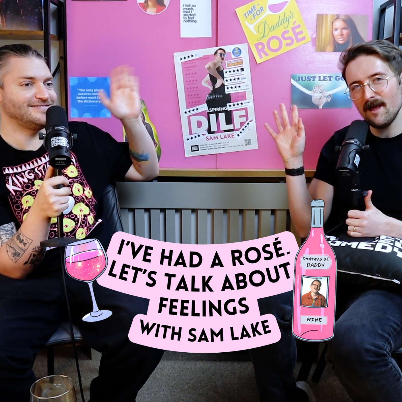 I\'ve Had A Rosé, Let\'s Talk About Feelings with Sam Lake