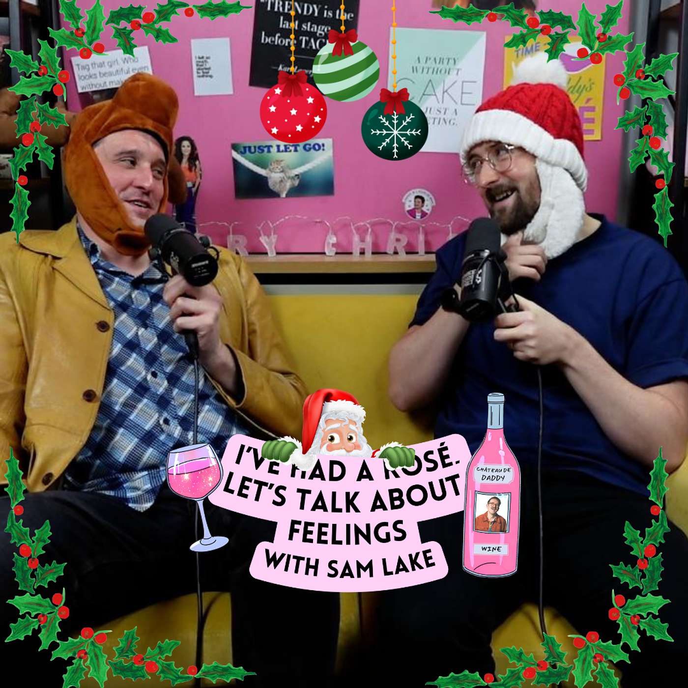 I\'ve Had A Rosé, Let\'s Talk About Feelings with Sam Lake