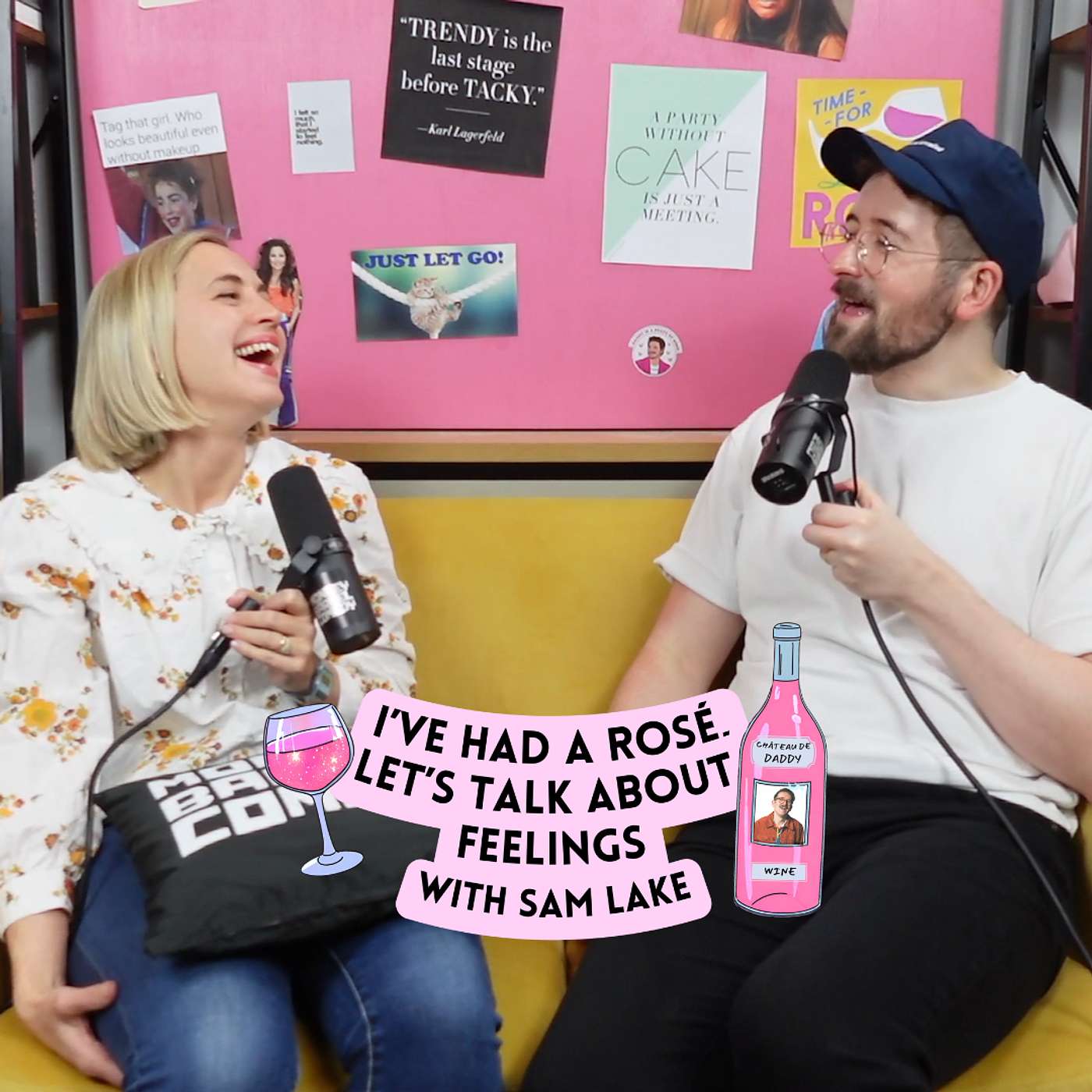 I\'ve Had A Rosé, Let\'s Talk About Feelings with Sam Lake