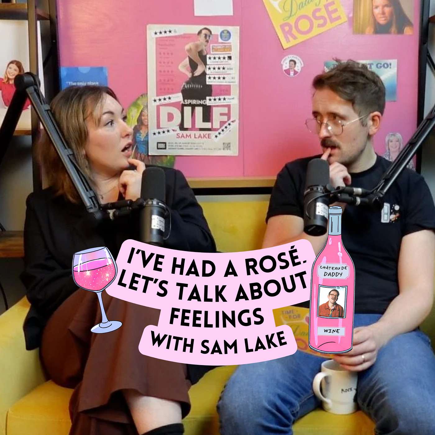I\'ve Had A Rosé, Let\'s Talk About Feelings with Sam Lake