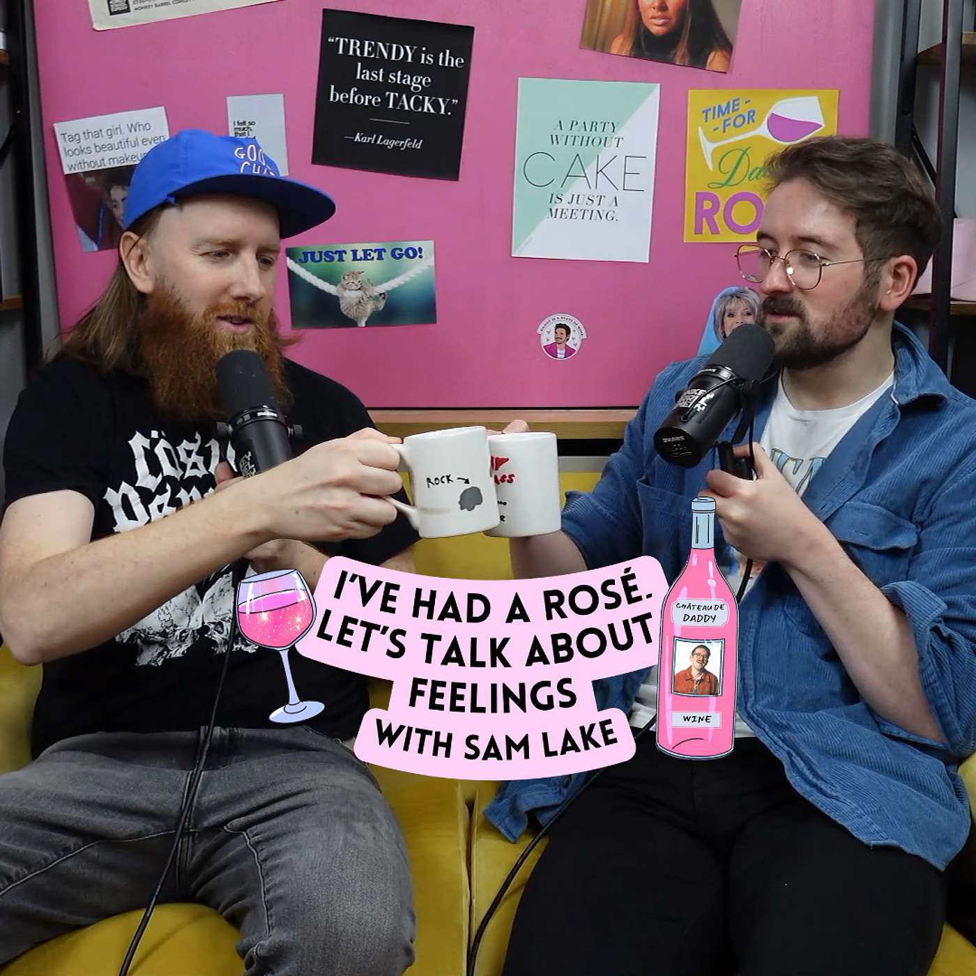 I\'ve Had A Rosé, Let\'s Talk About Feelings with Sam Lake