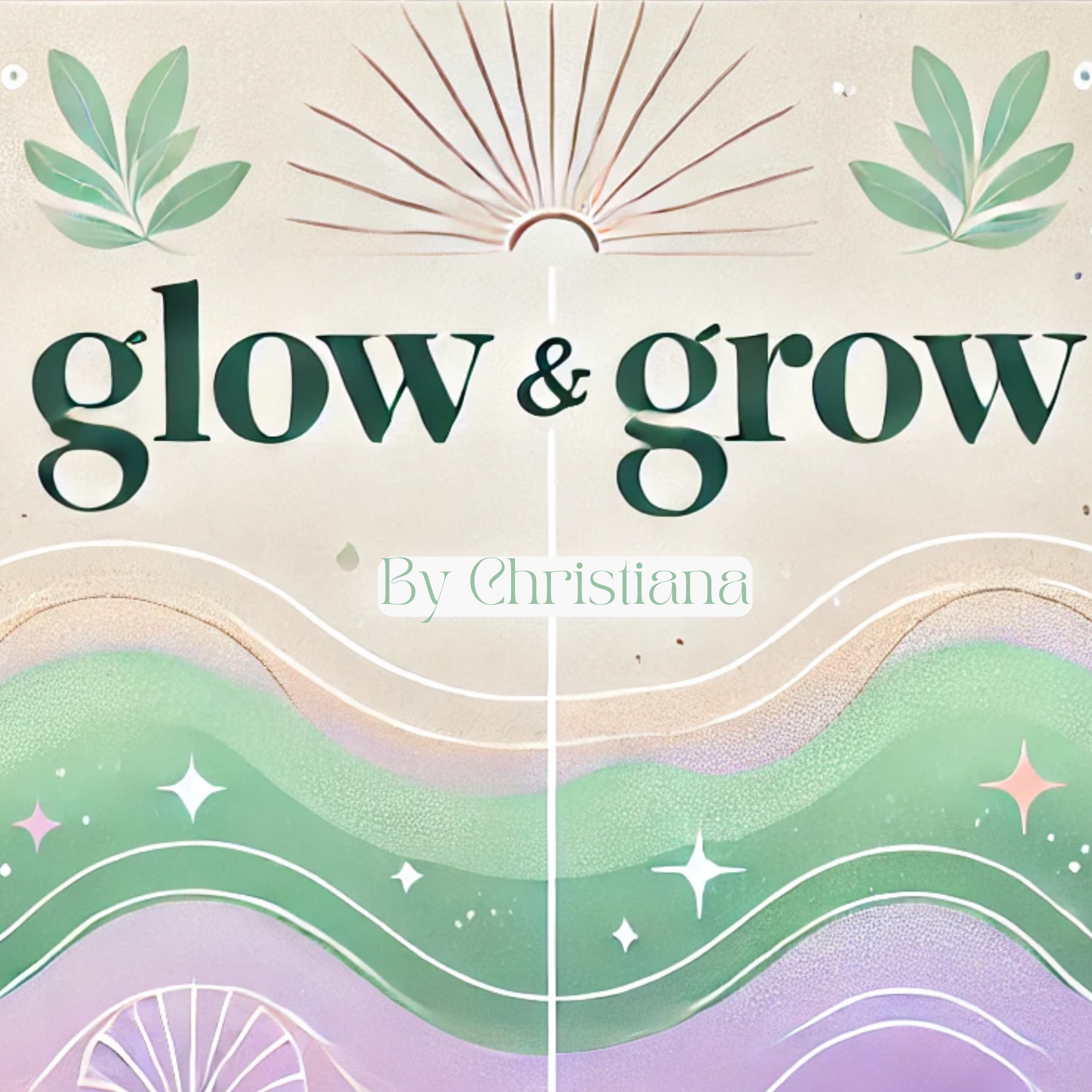 Glow and Grow