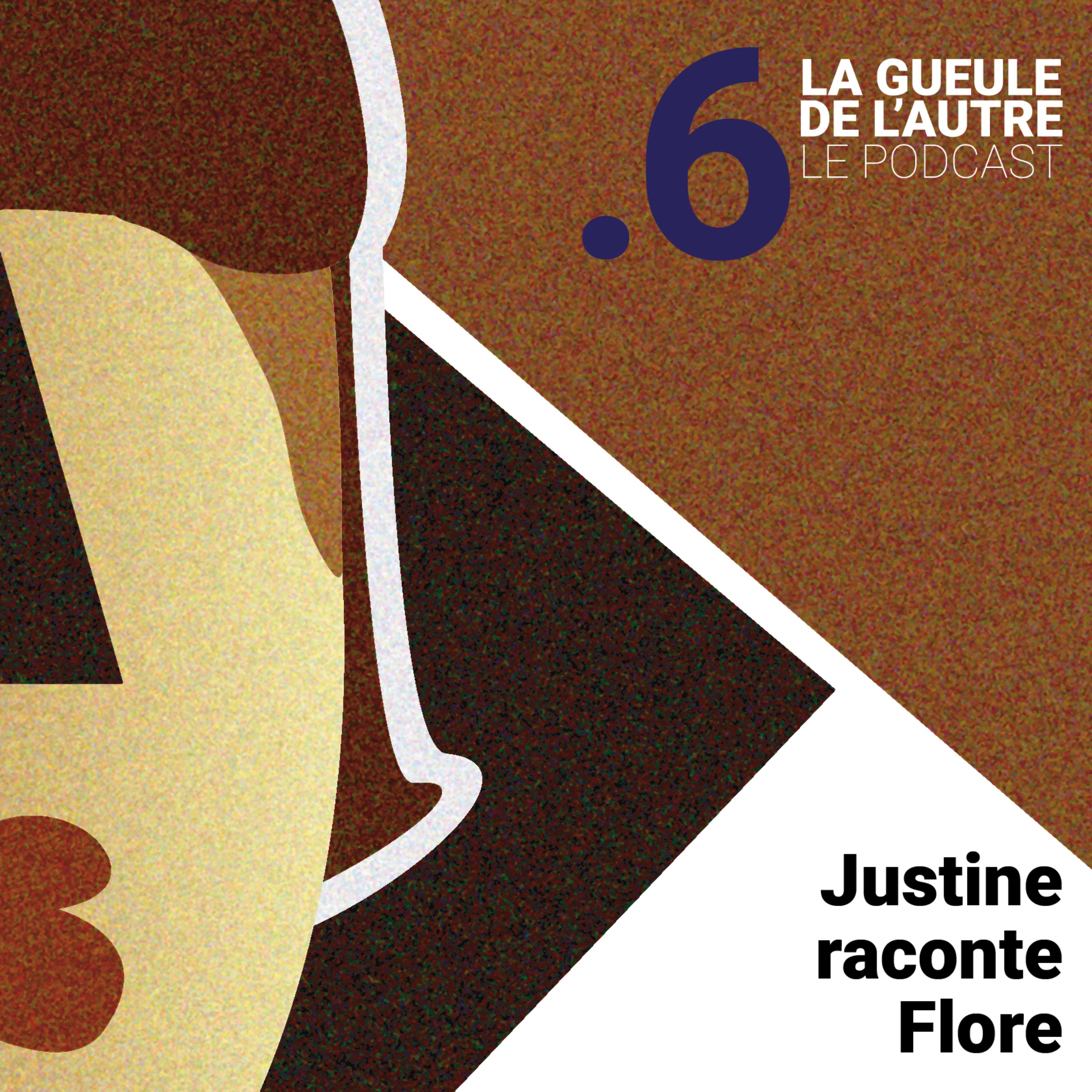 6 . Justine raconte Flore