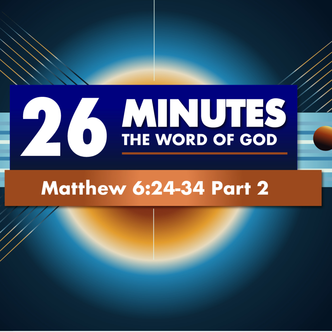 Jesus Told Us To Do These Six  |  Matthew 6:24-34 Part 2 episode artwork