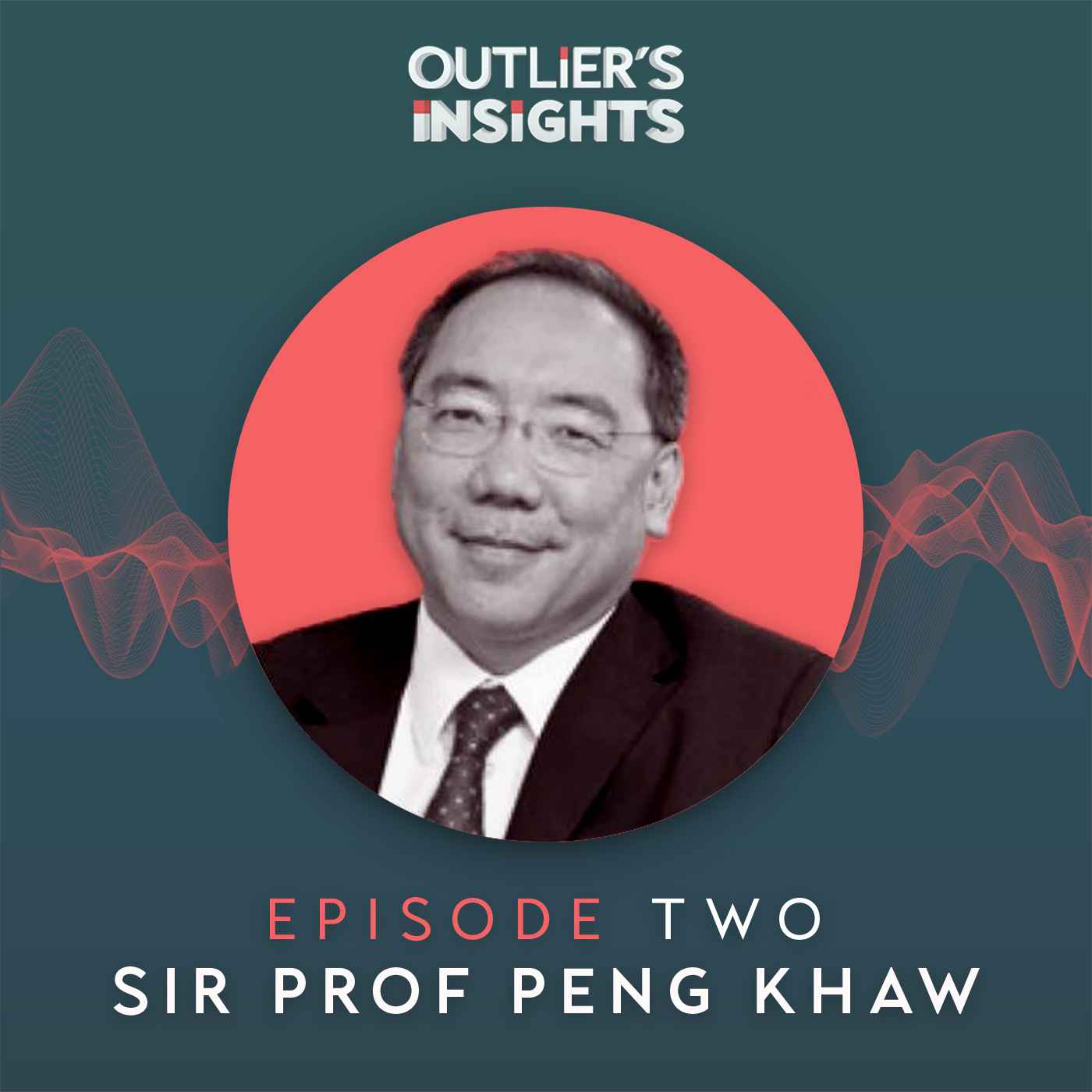 Episode 2 - Sir Peng’s inspiration and the drive for change