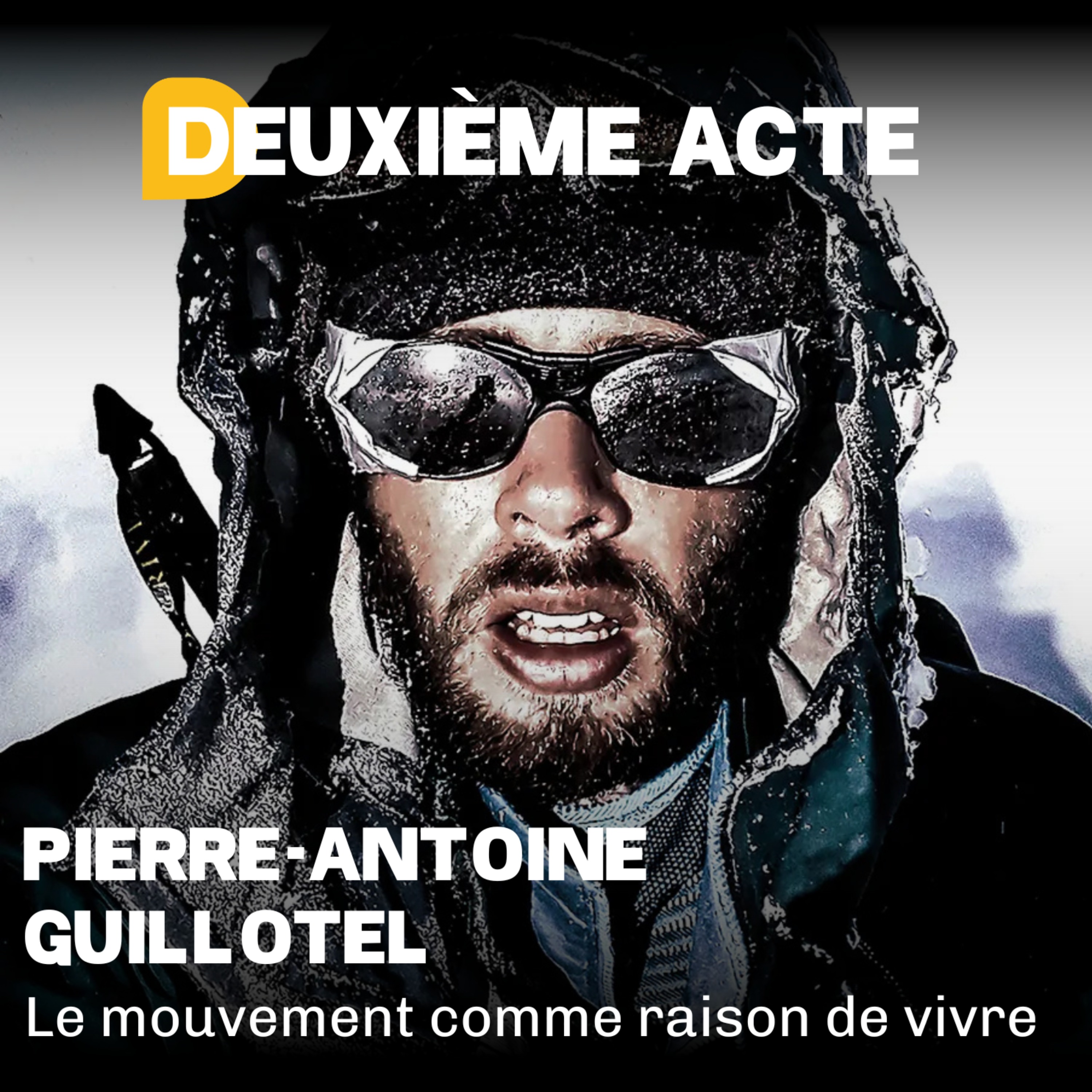 Pierre-Antoine Guillotel (Auteur-Aventurier) – Le mouvement comme raison de vivre