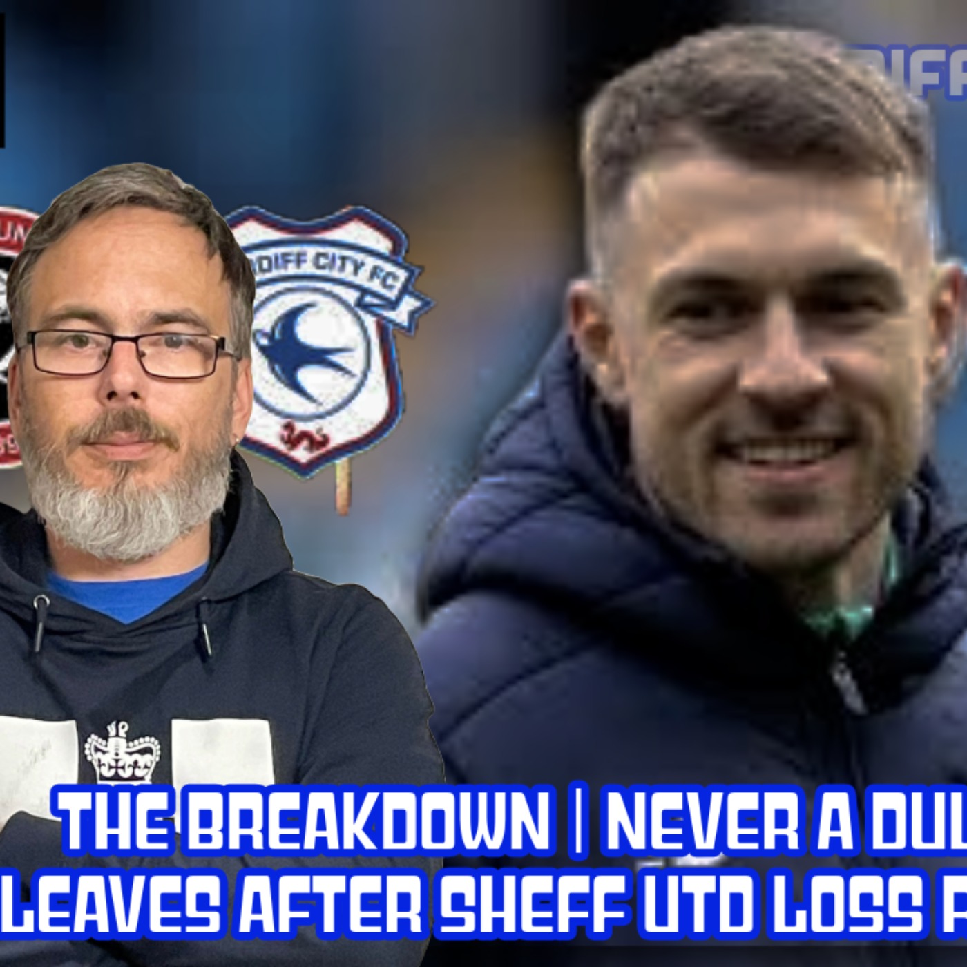 Riza Leaves after Sheff Utd loss | Ramsey in for last 3 | City v Oxford Preview | The Breakdown Pod episode artwork