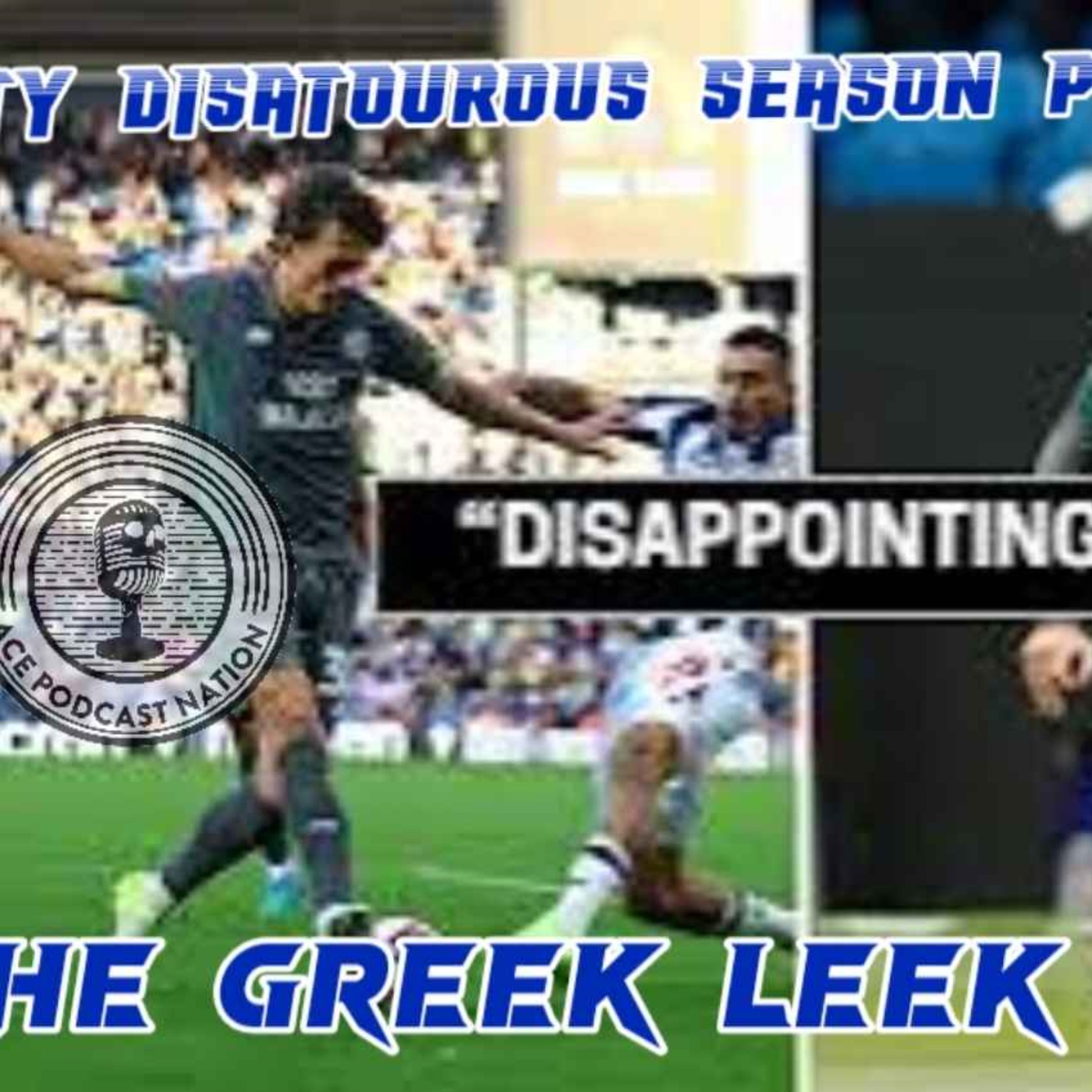 Overview & player ratings of Disaster season for City | THE GREEK LEEK returns! episode artwork