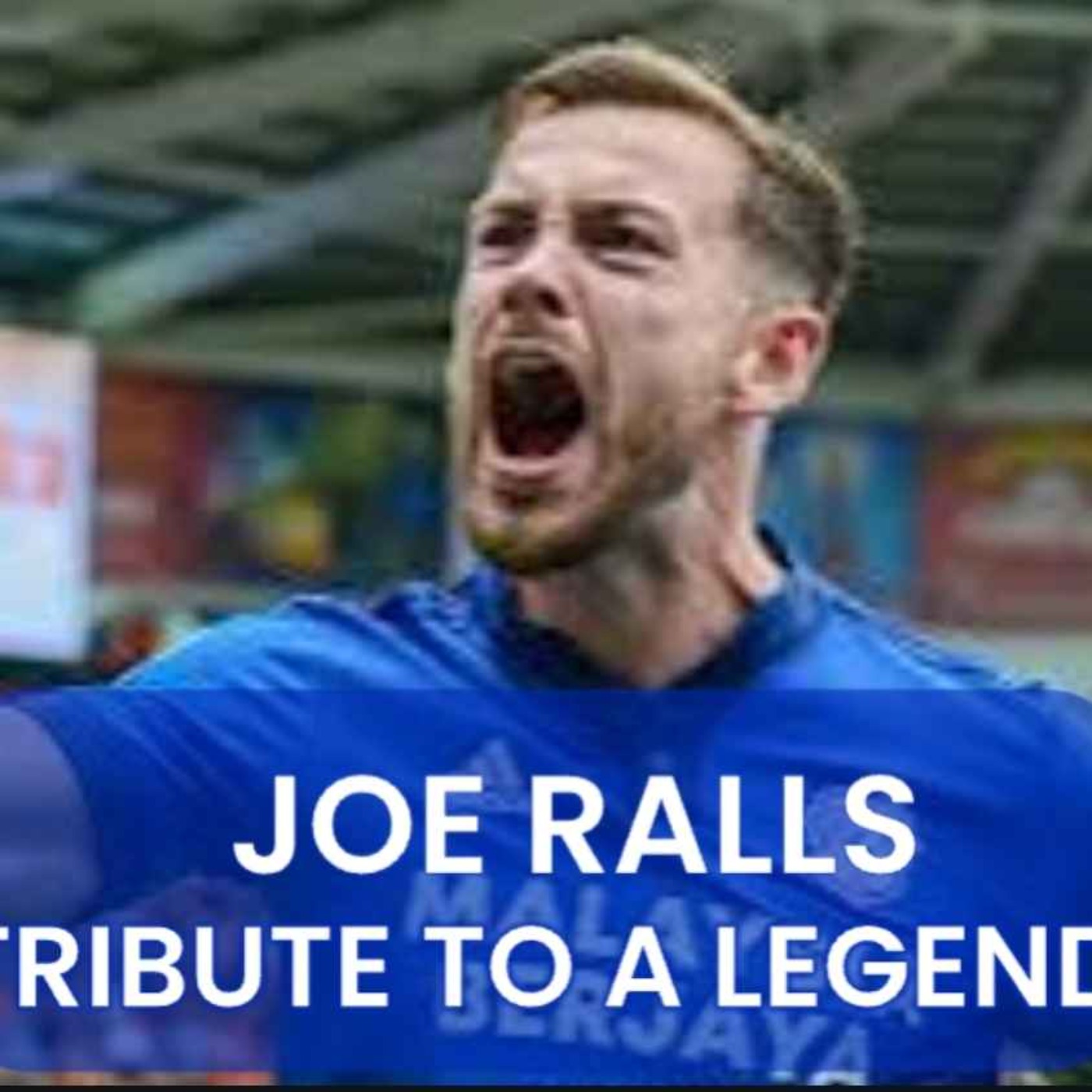 Joe Ralls | Tribute to a Legend episode artwork