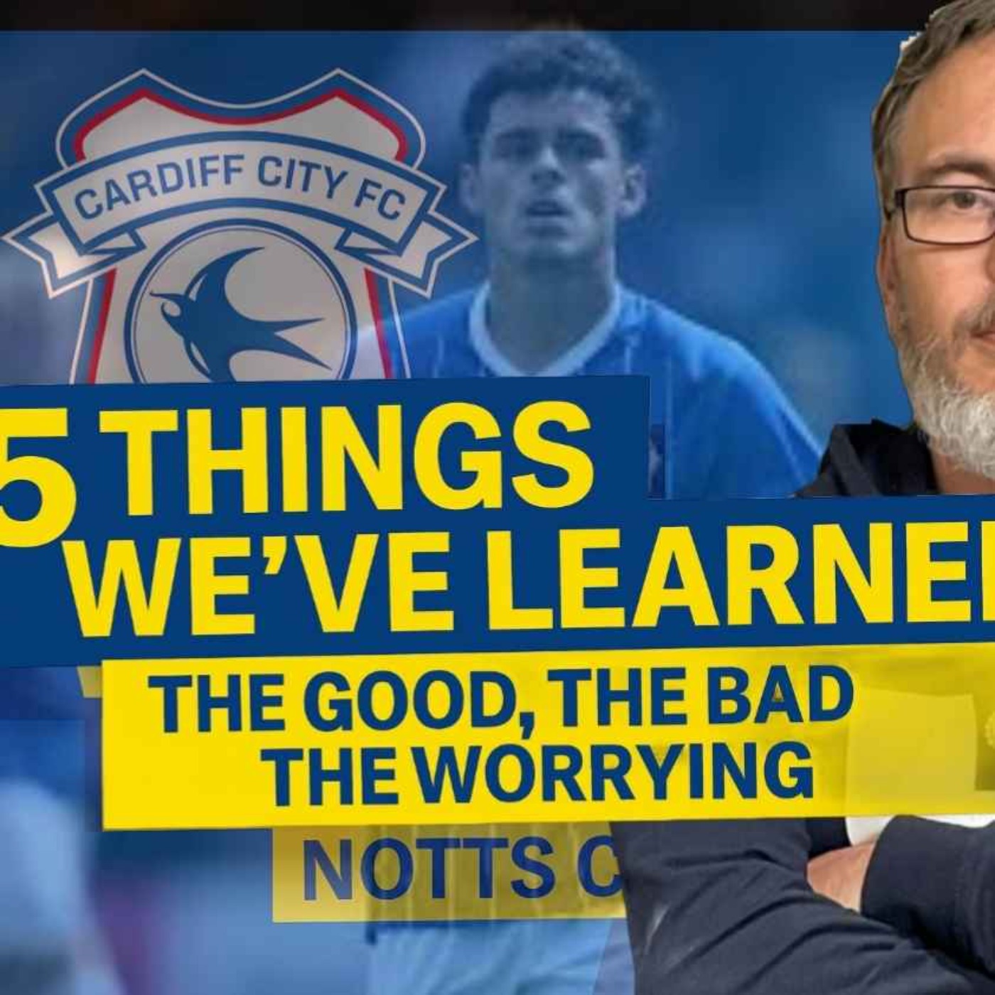The Good, The Bad & The Worrying | 5 things we've learned from Notts County 2 City 2 episode artwork